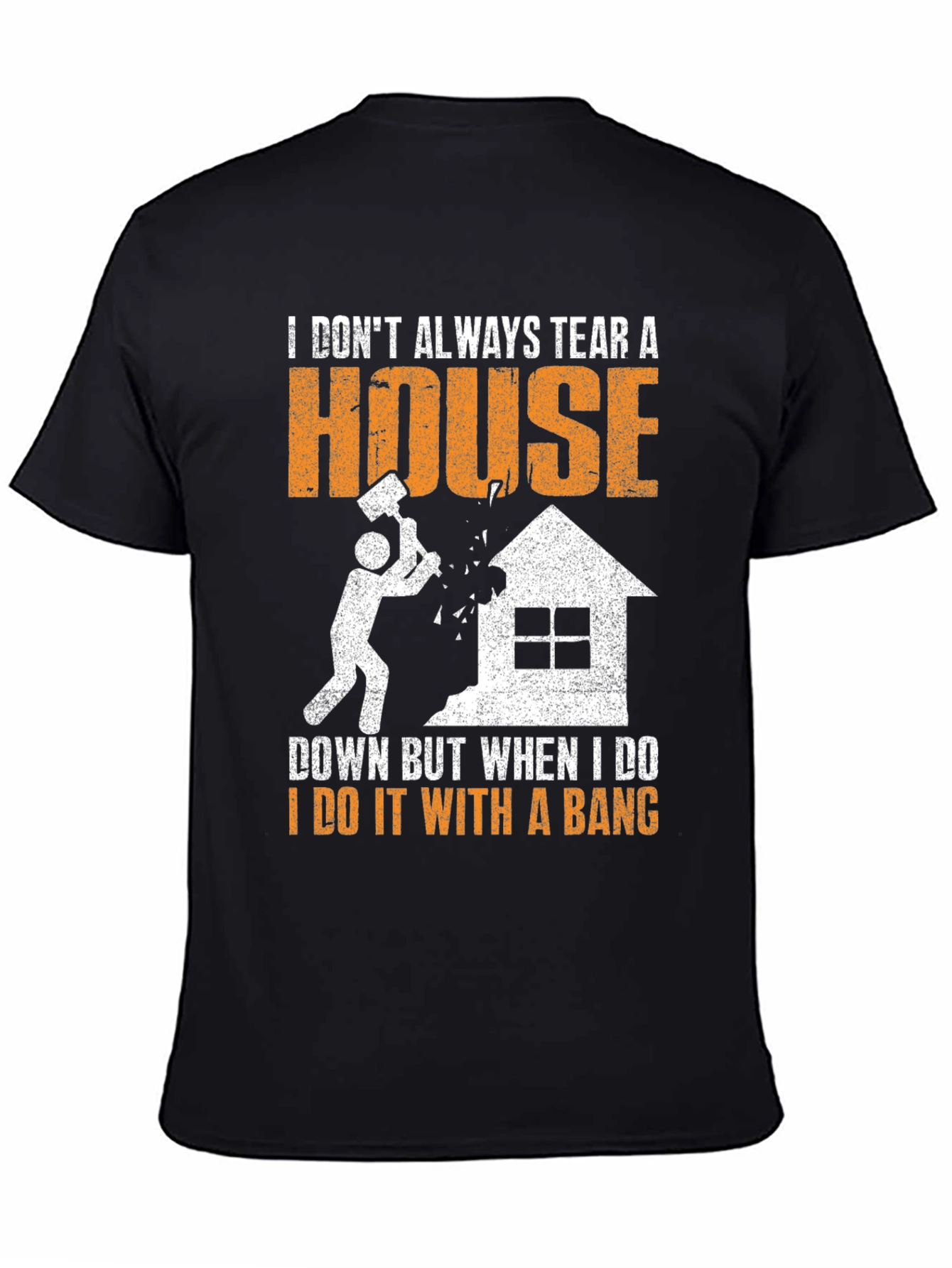 Demolition Crew T-Shirt - Tear Down with a Bang