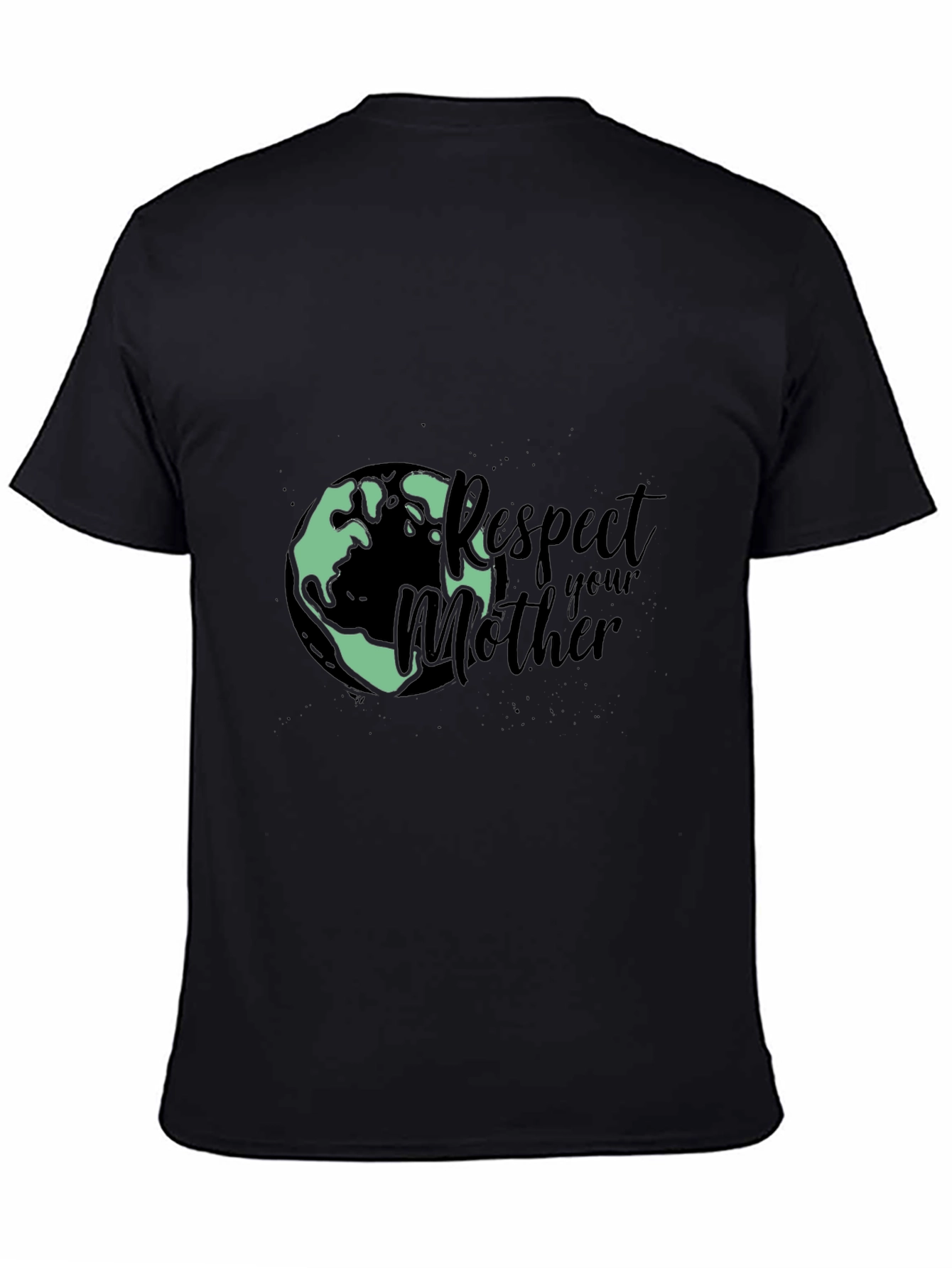 Respect Your Mother Earth T-Shirt - Black