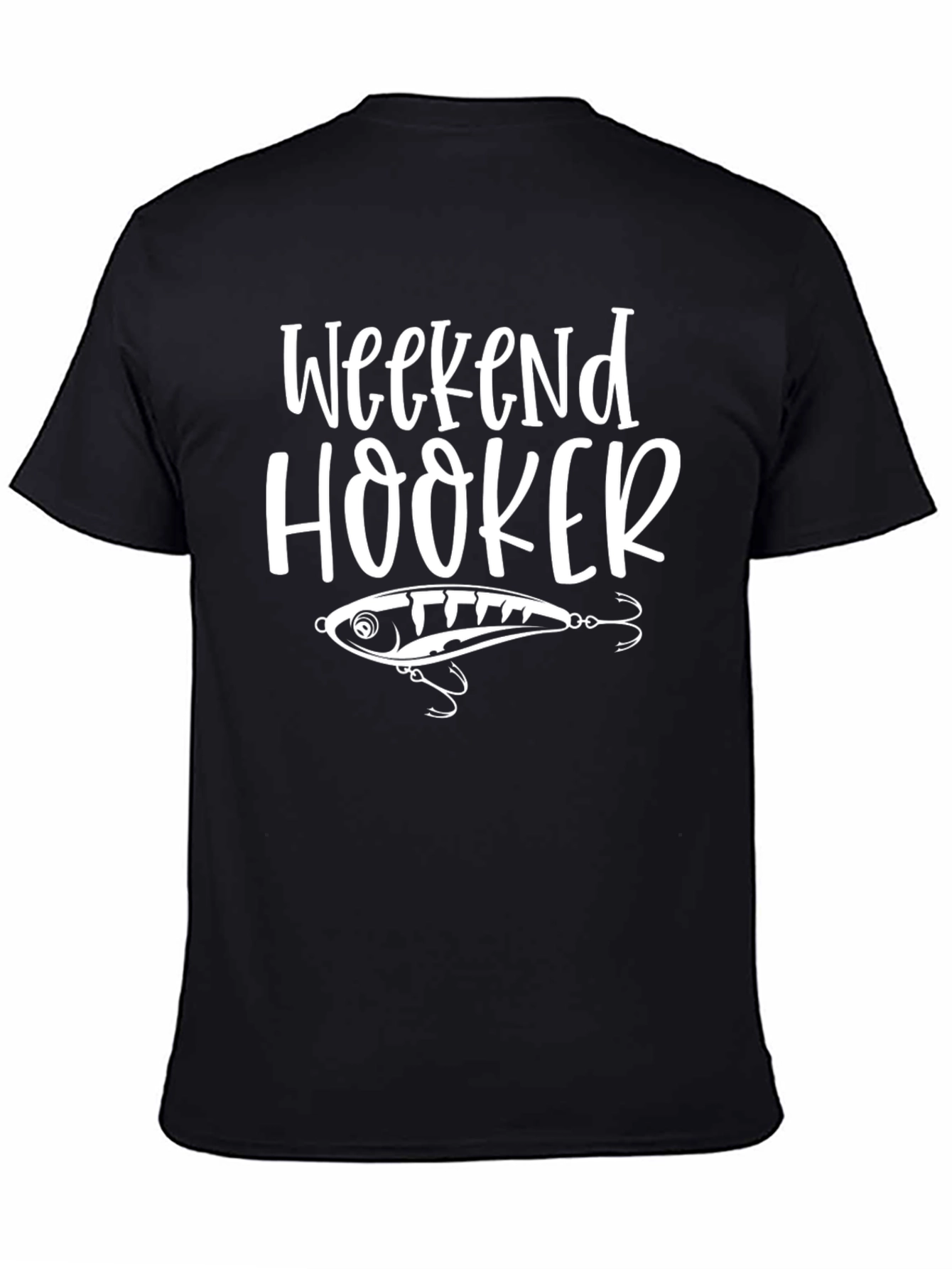 Weekend Hooker Fishing T-Shirt