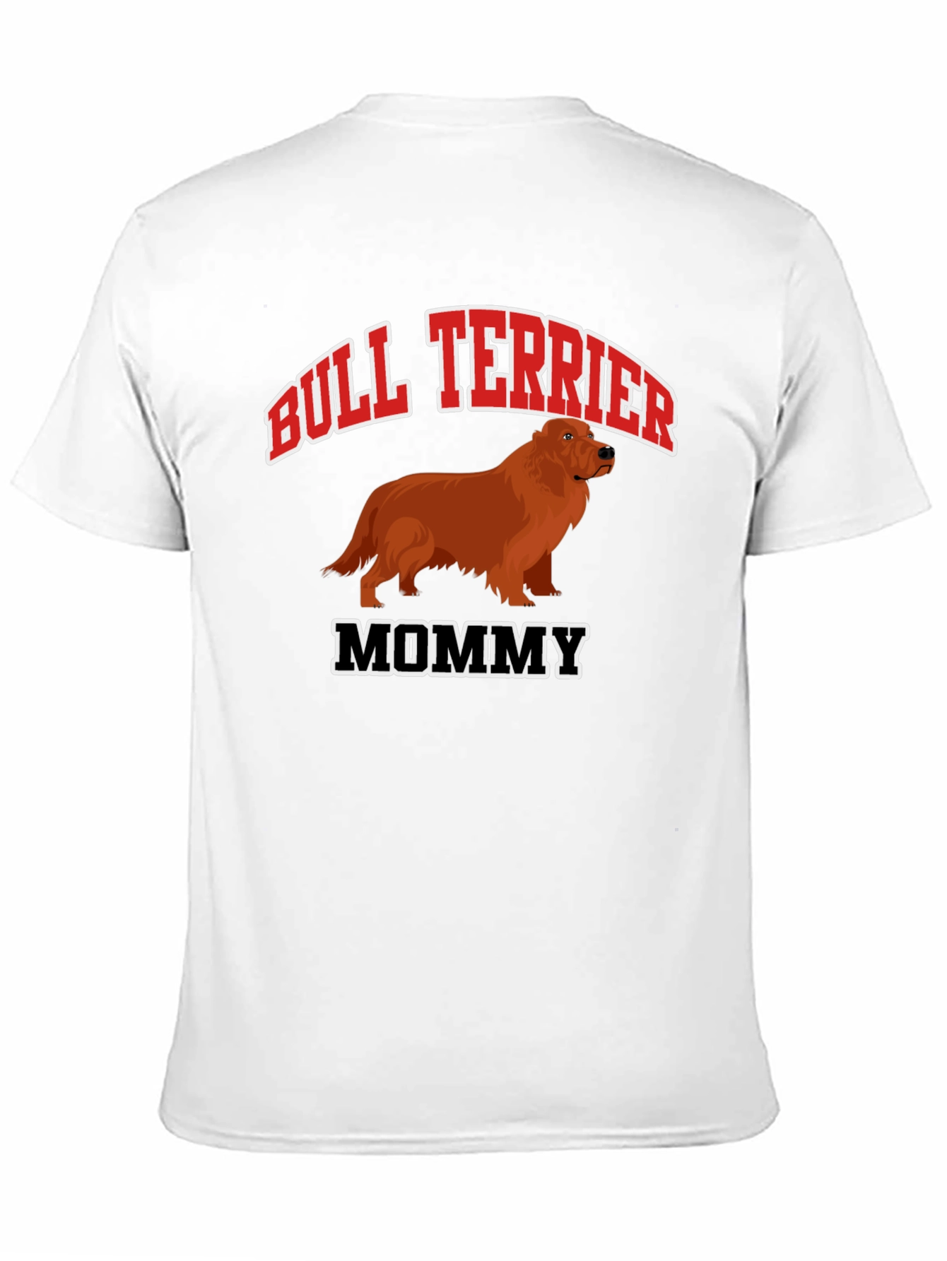 Bull Terrier Mommy Black T-Shirt