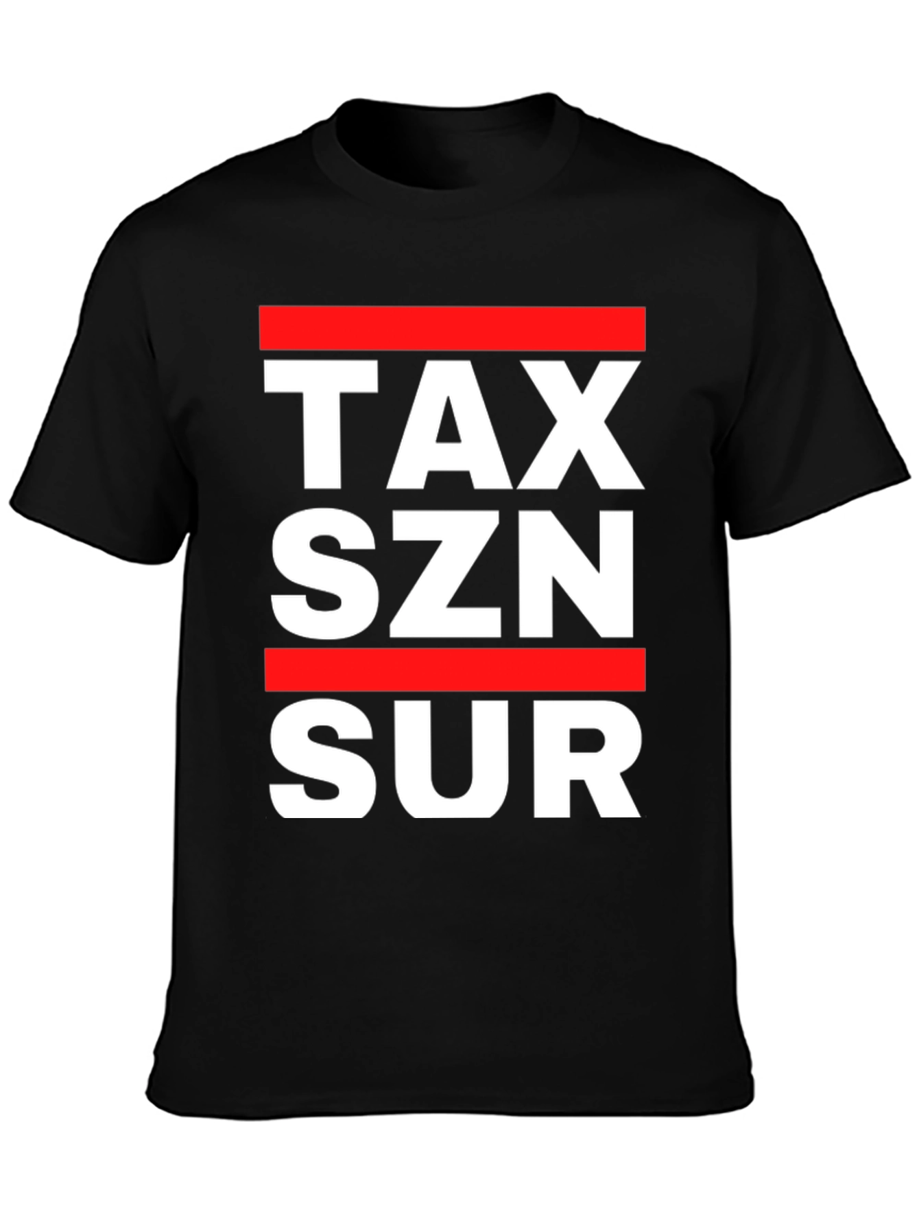 Tax SZN SUR Graphic Tee - Bold Statement T-Shirt