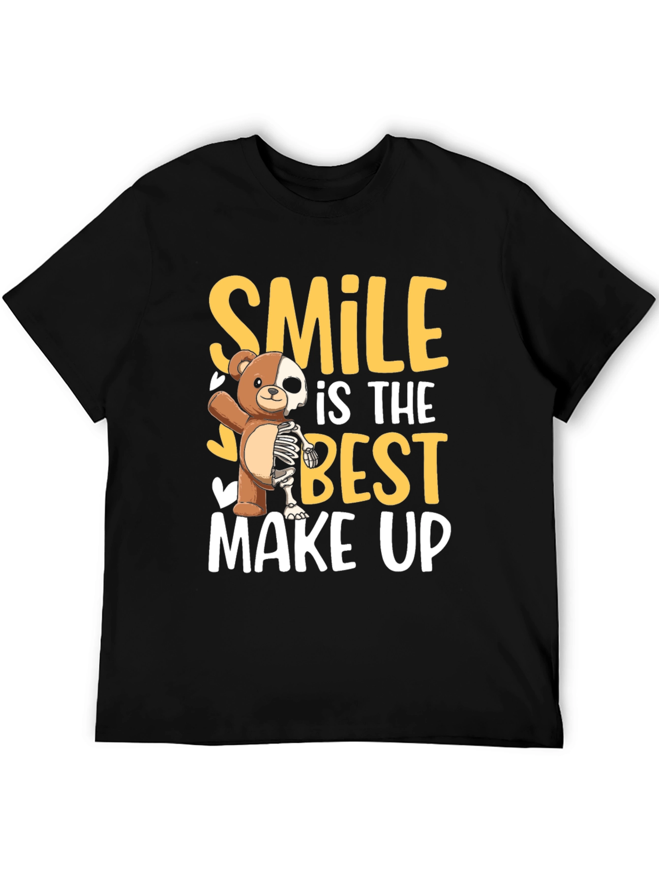 Smile Best Make Up T-Shirt Funny Bear Skeleton