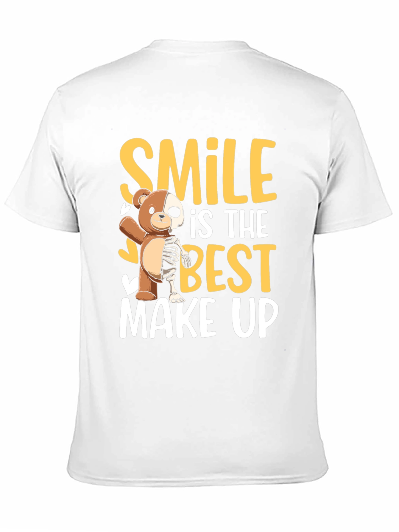 Smile Best Make Up T-Shirt Funny Bear Skeleton