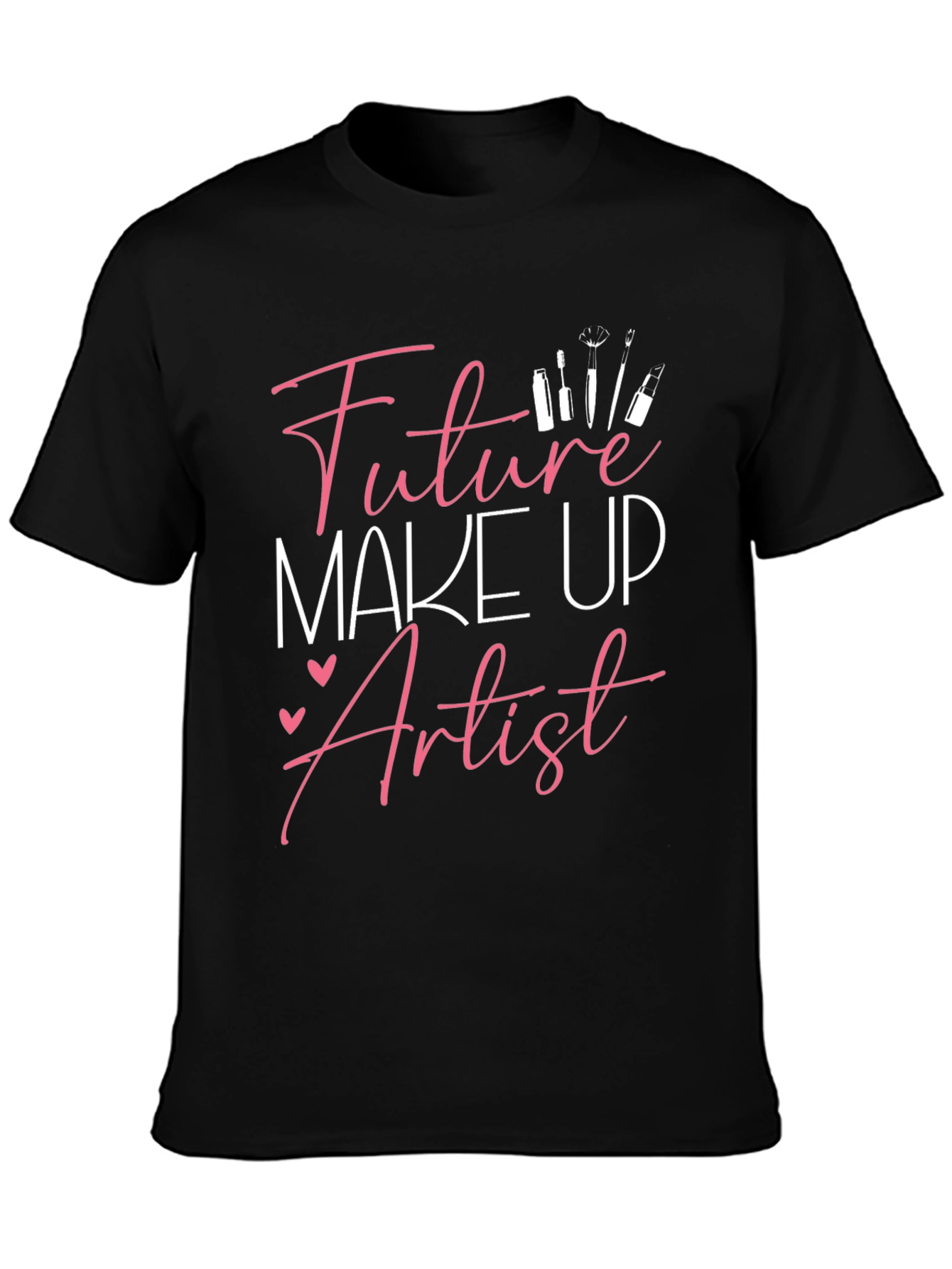 Future Make Up Artist T-Shirt