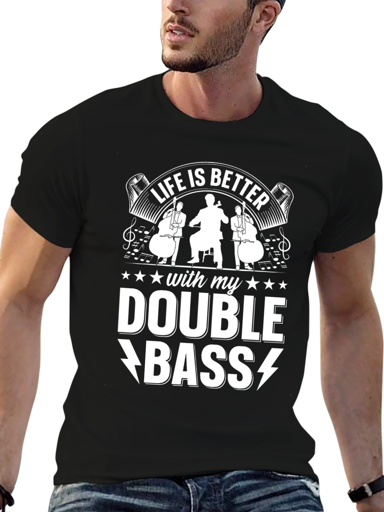 Life is Better with My Double Bass T-Shirt