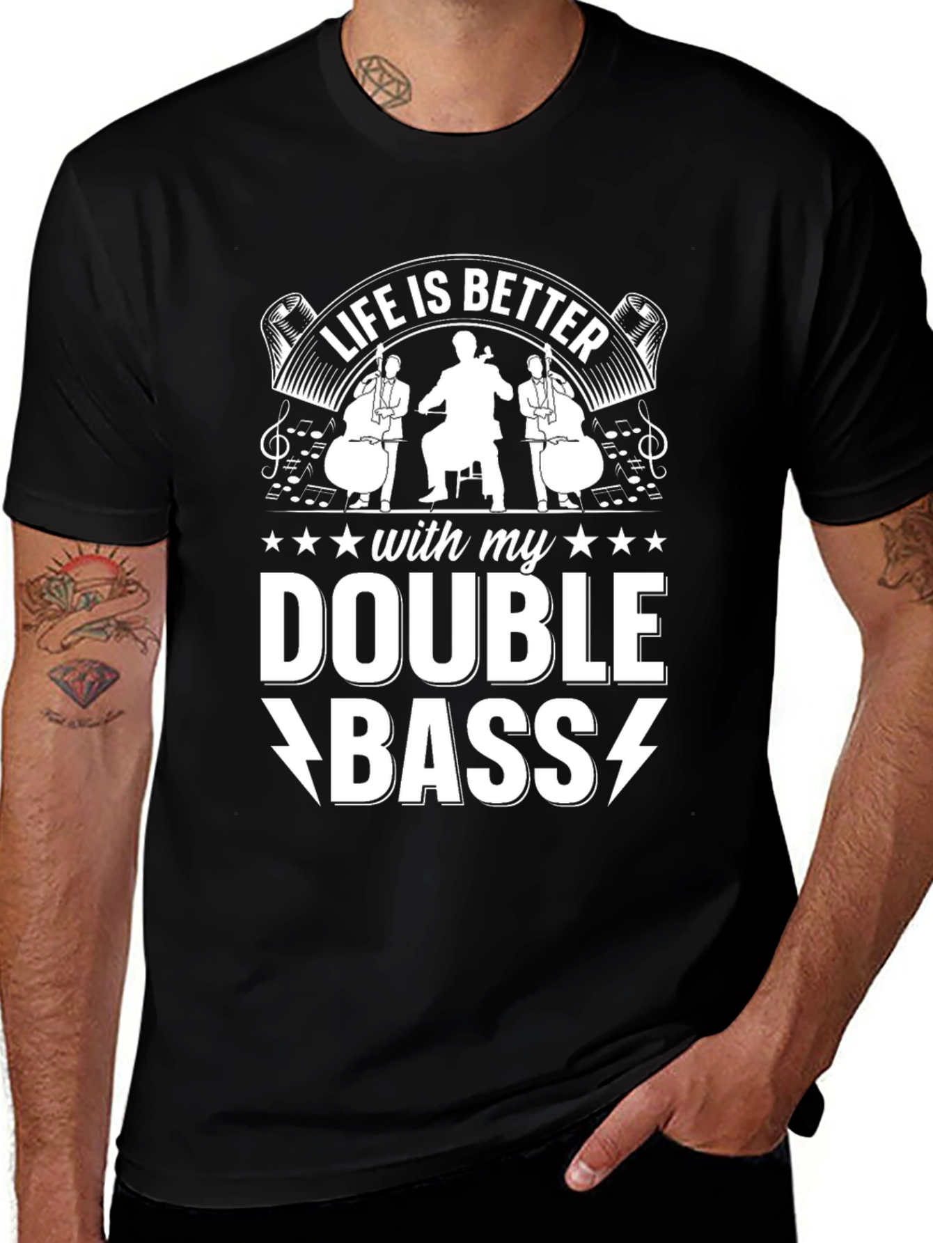 Life is Better with My Double Bass T-Shirt