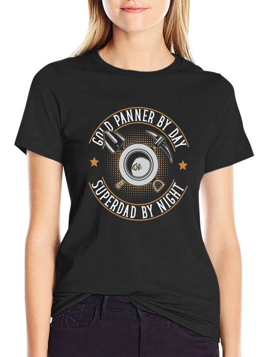 Gold Panner Superdad T-Shirt - Miner Fathers Day Tee