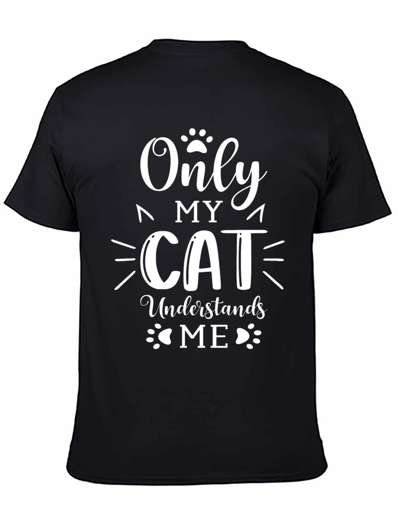 Only My Cat Understands Me T-Shirt