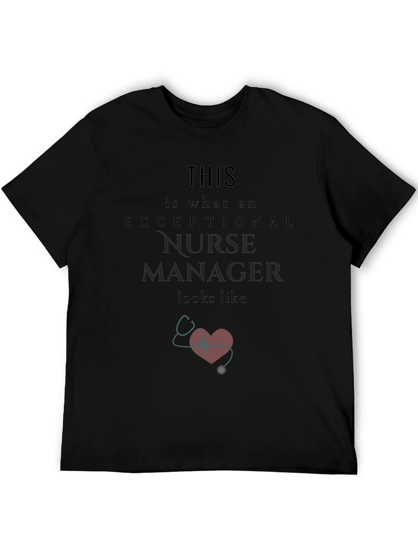 Exceptional Nurse Manager T-Shirt