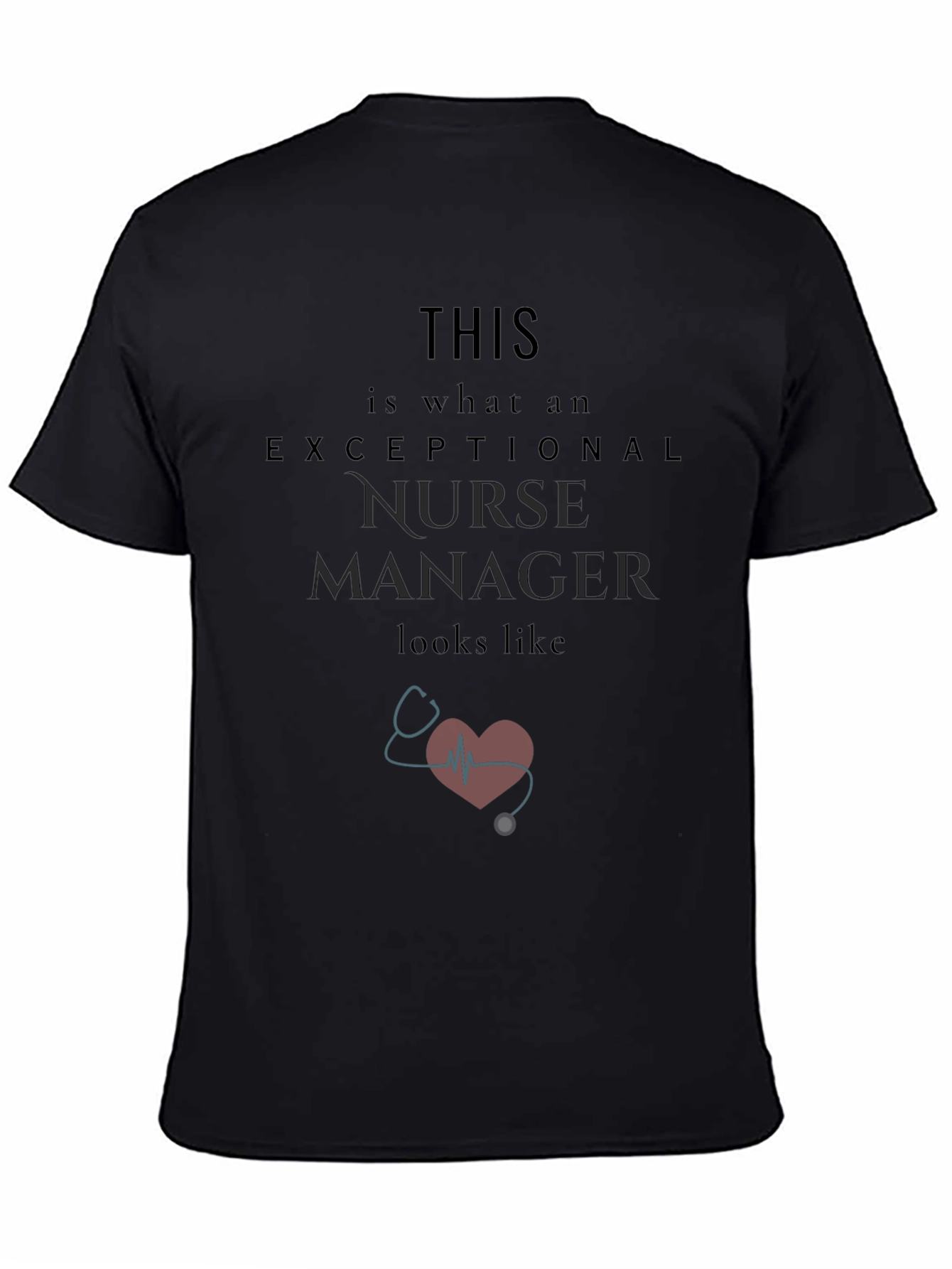 Exceptional Nurse Manager T-Shirt