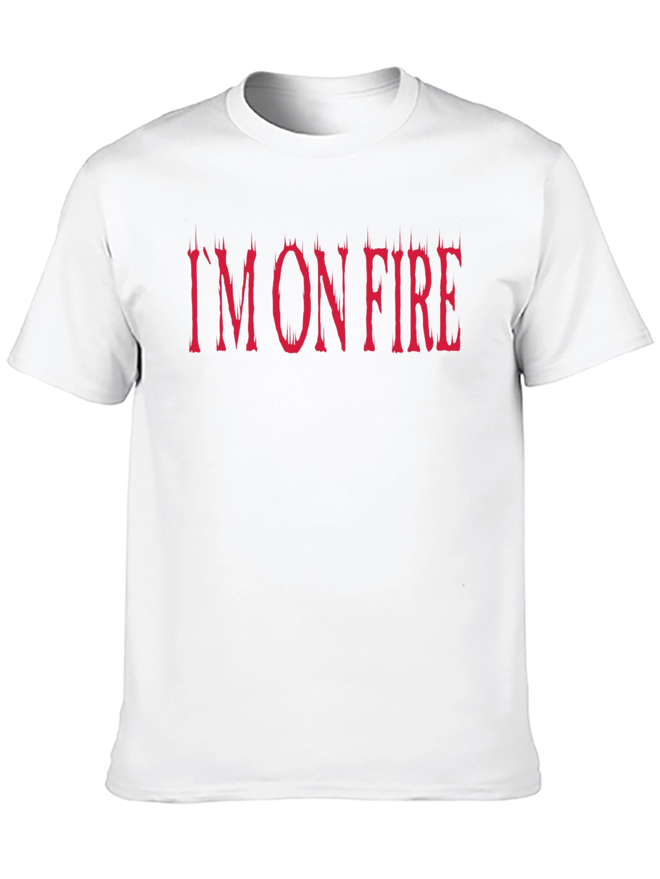 Im On Fire Graphic Tee - Bold Statement Shirt