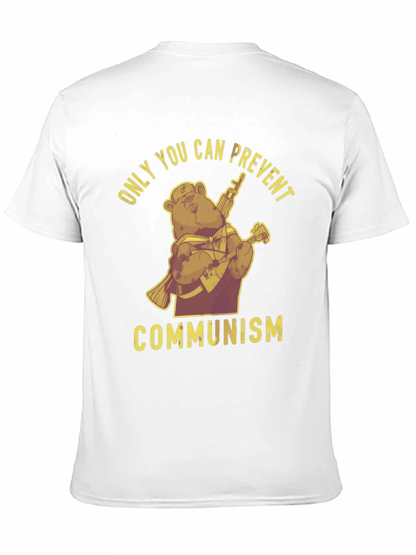 Only You Can Prevent Communism T-Shirt