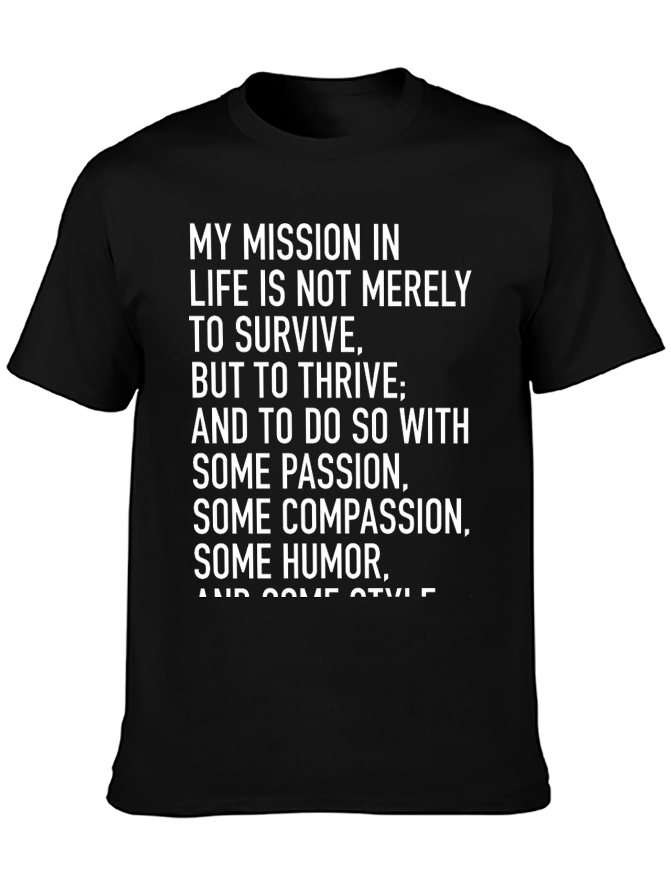 Mission In Life Motivational T-Shirt