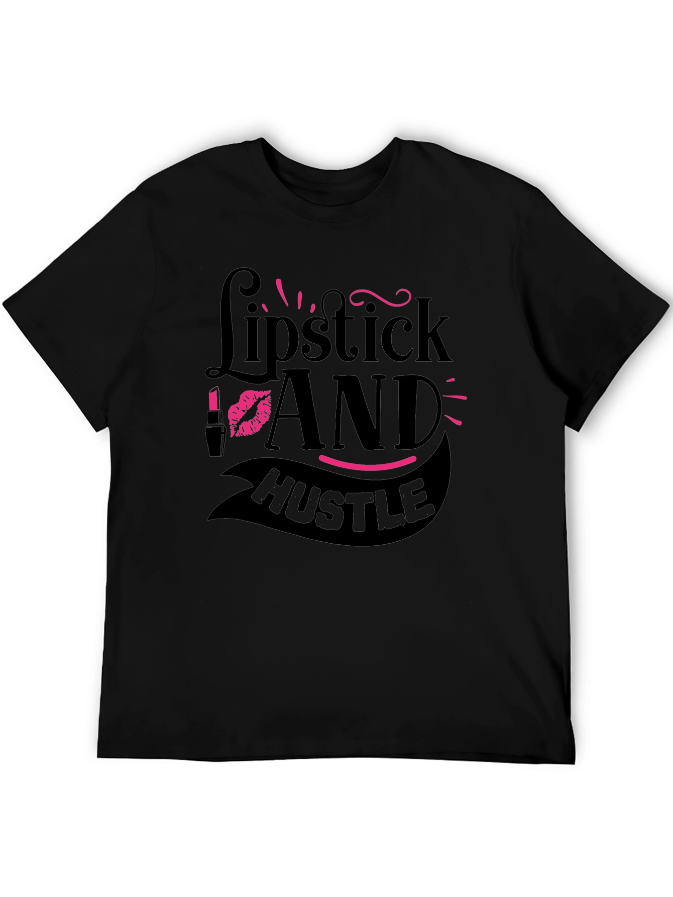 Lipstick and Hustle Black Graphic T-Shirt