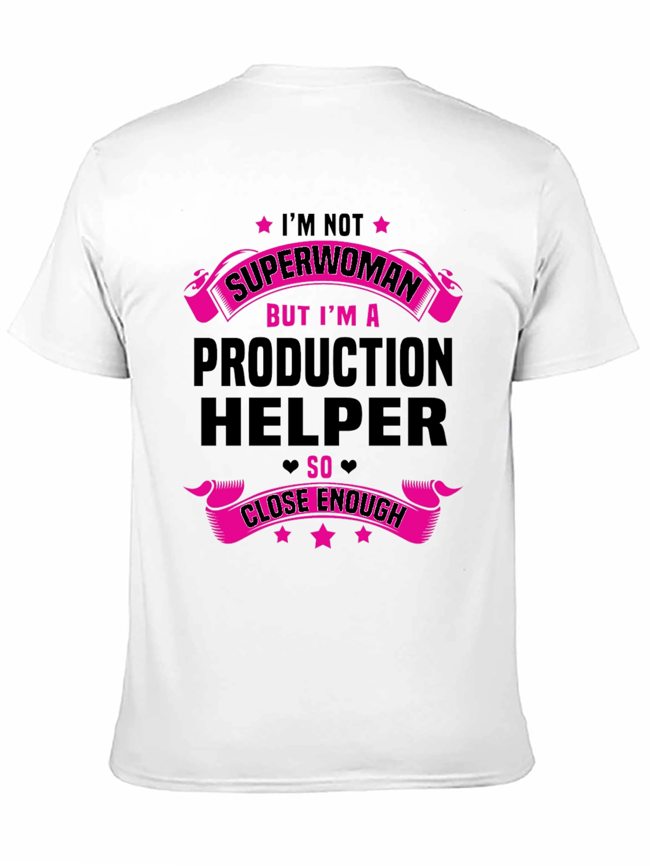 Production Helper T-Shirt - Superwoman Alternative
