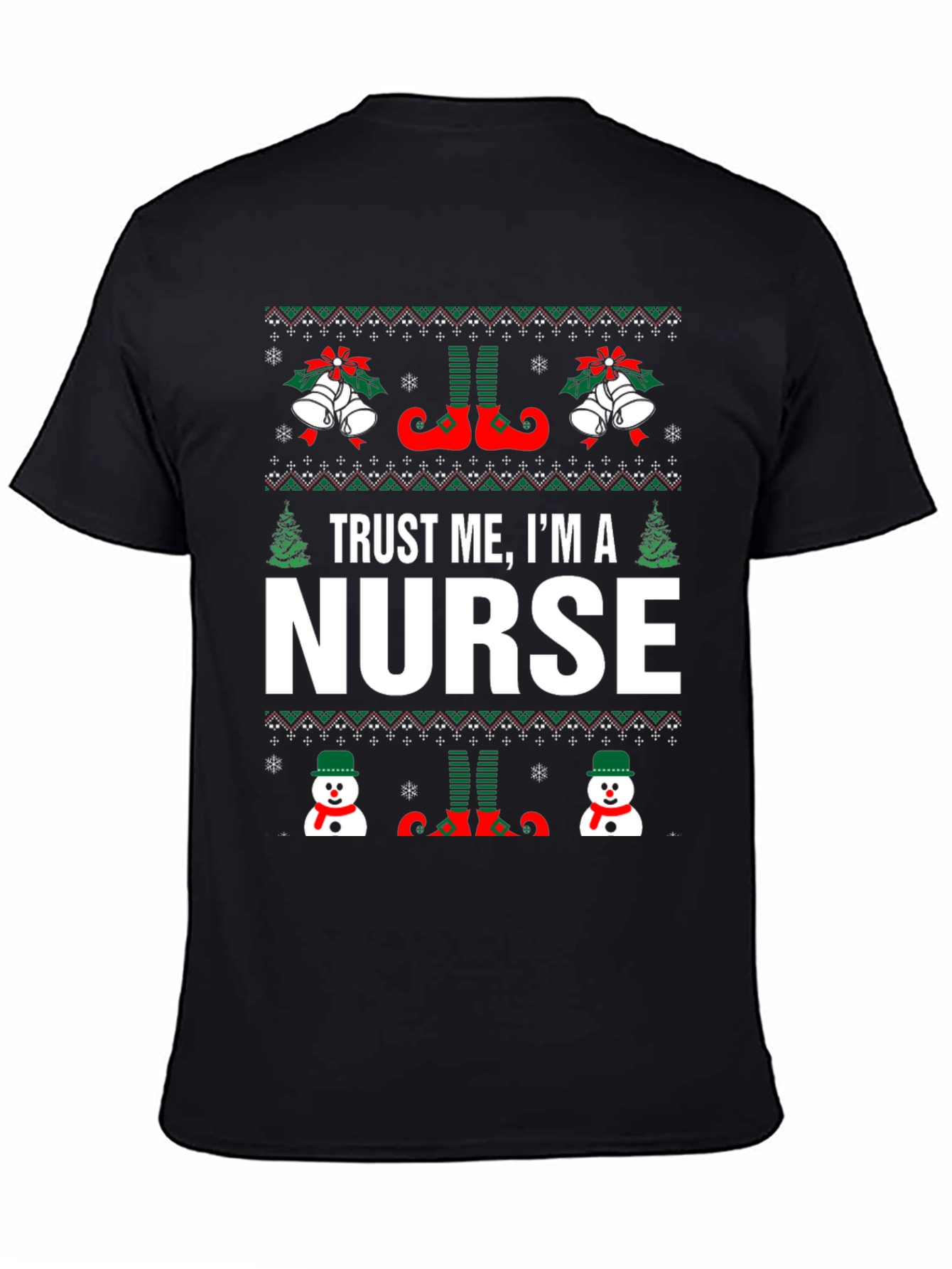 Trust Me Im A Nurse Christmas T-Shirt
