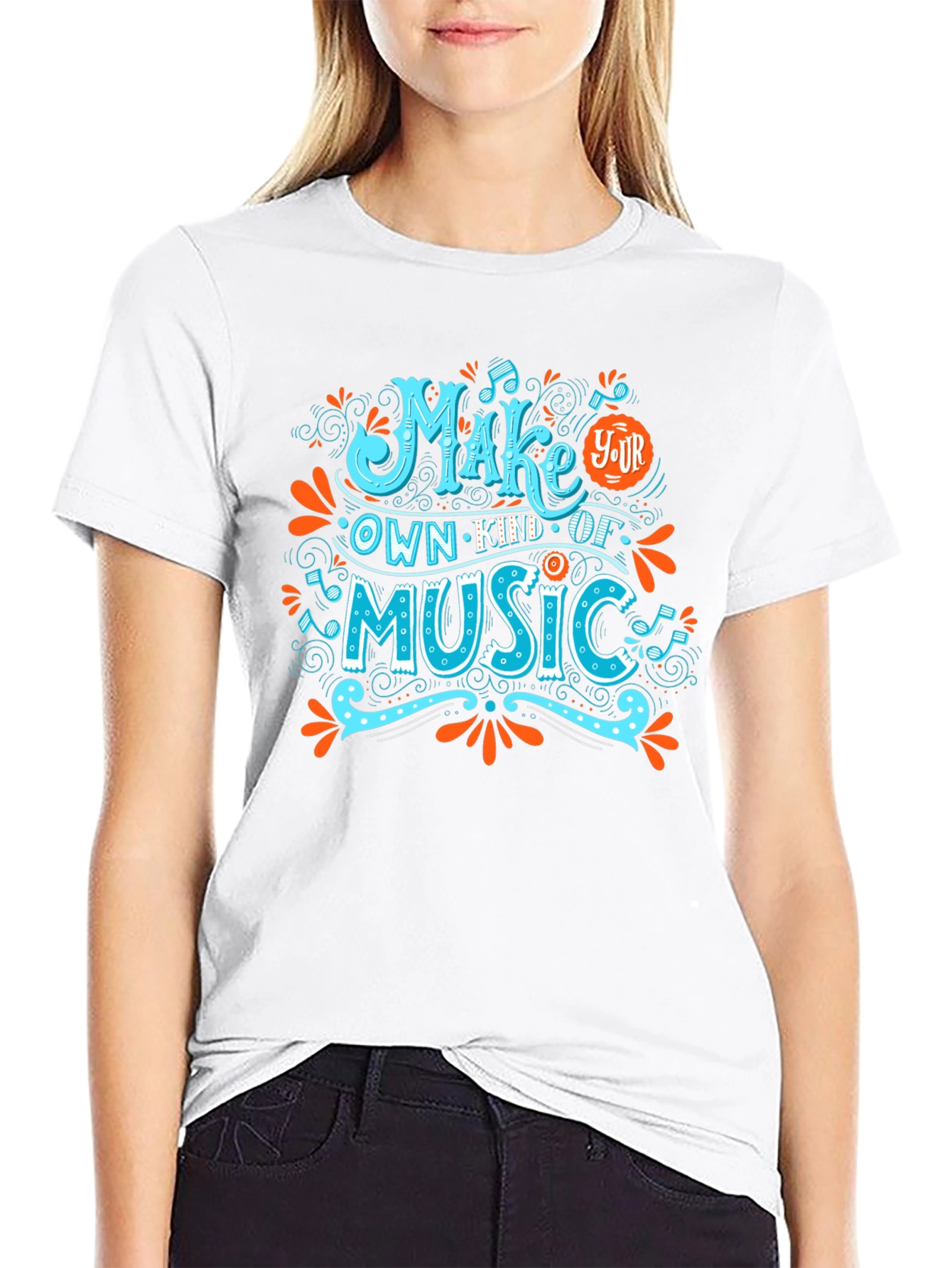 Make Your Own Kind of Music Graphic T-Shirt