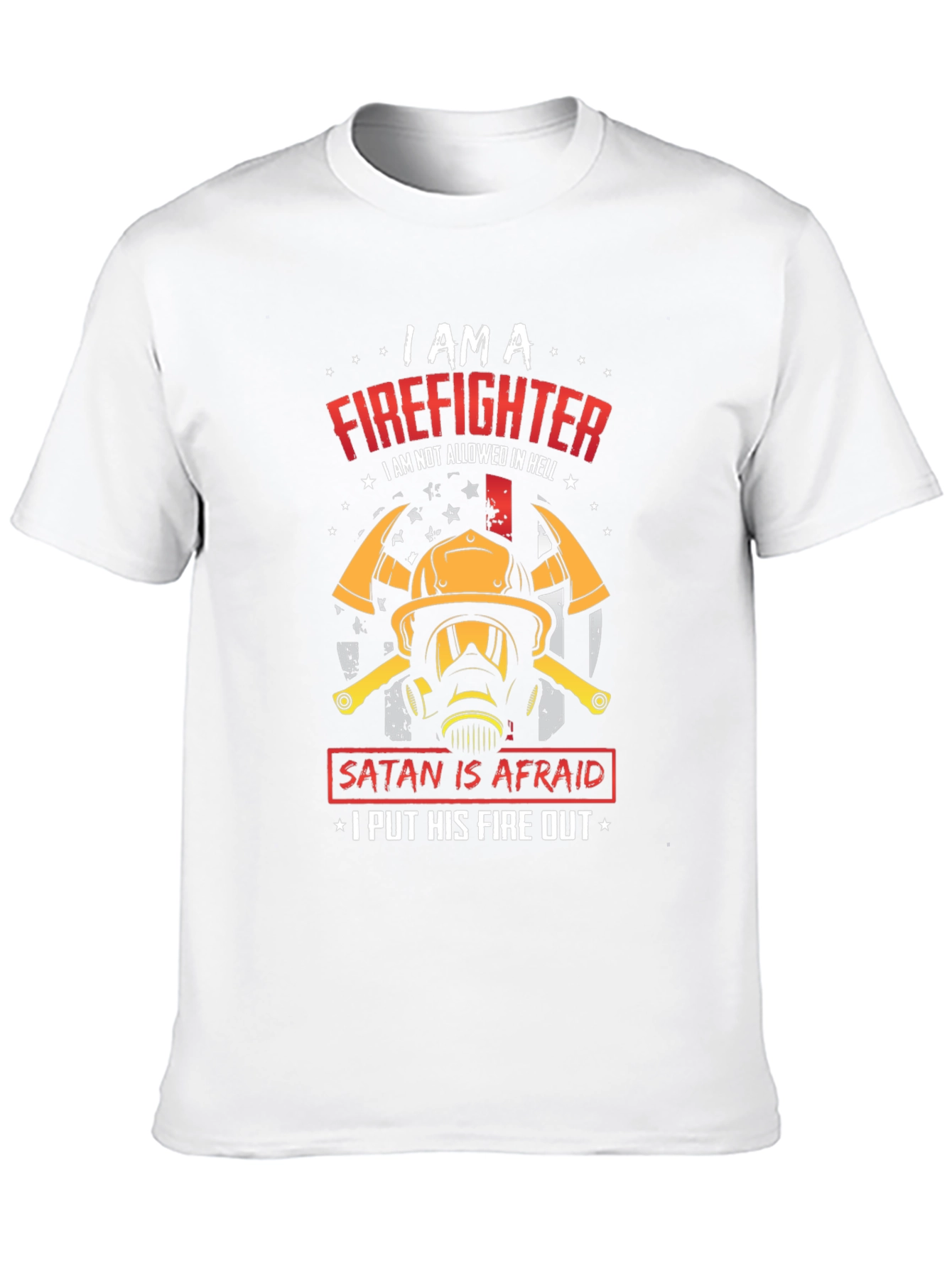 I am a Firefighter Graphic T-Shirt