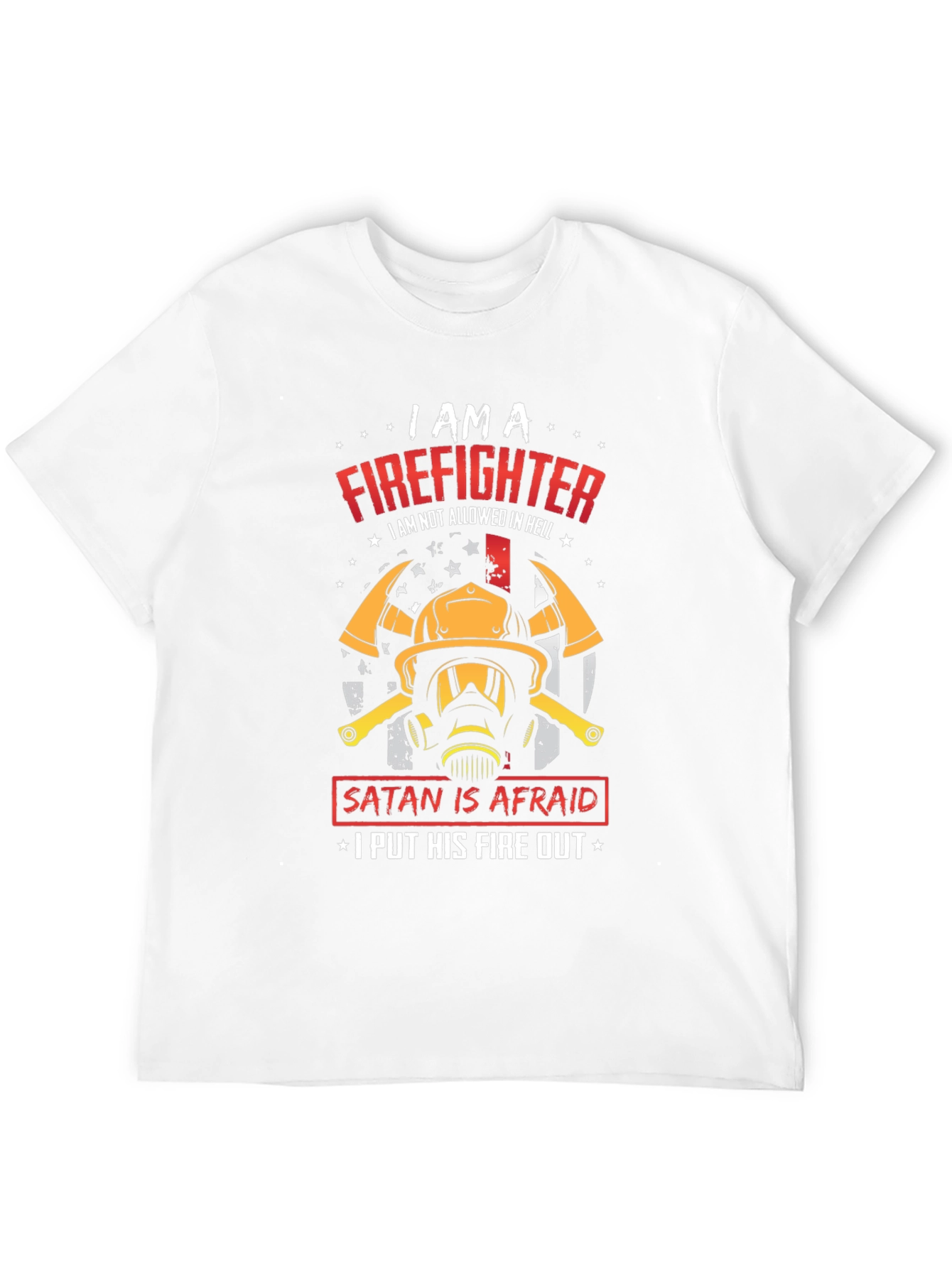 I am a Firefighter Graphic T-Shirt