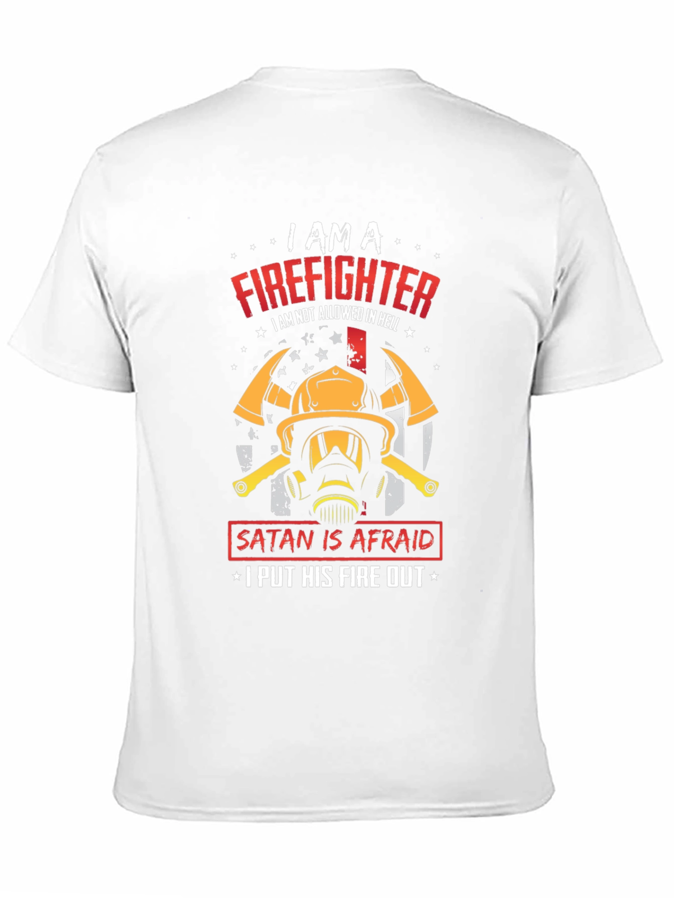 I am a Firefighter Graphic T-Shirt