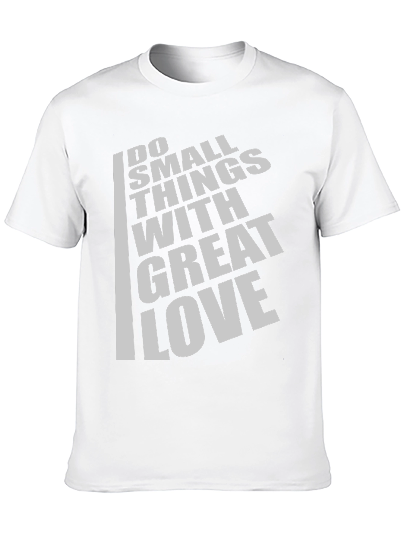 Inspirational Do Small Things With Great Love Black T-Shirt