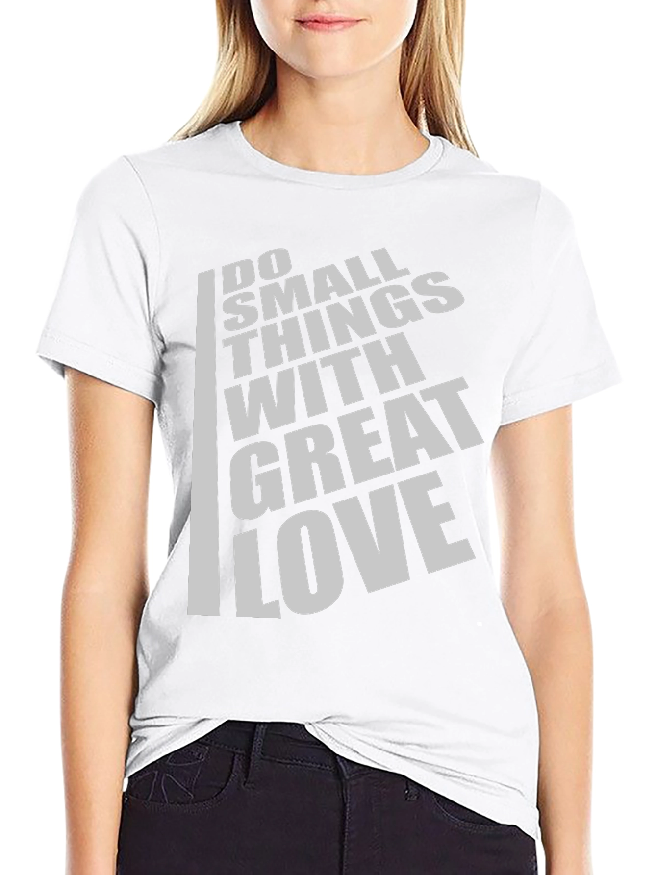 Inspirational Do Small Things With Great Love Black T-Shirt