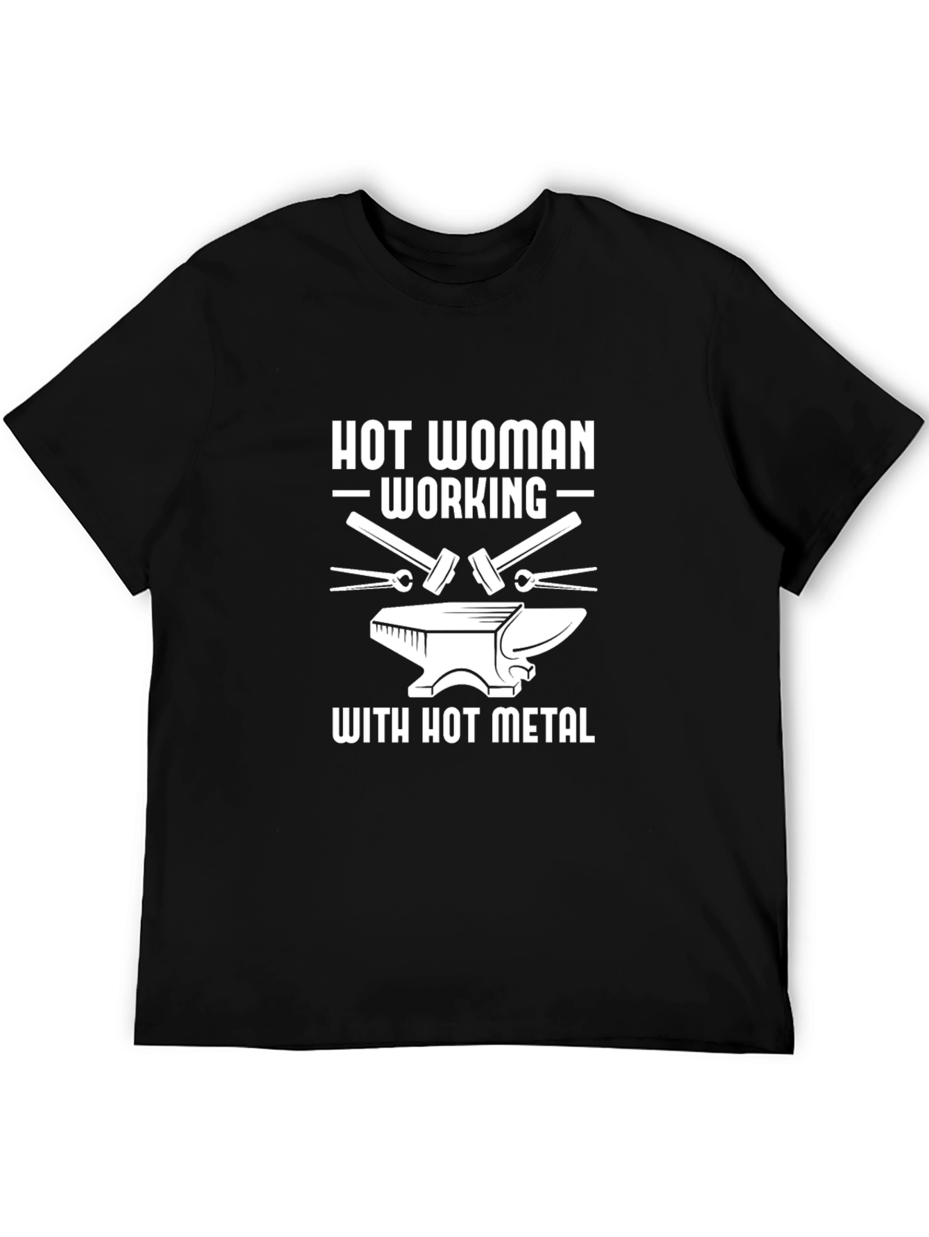 Hot Woman Working with Hot Metal Black T-Shirt