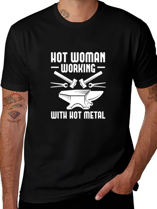 Hot Woman Working with Hot Metal Black T-Shirt