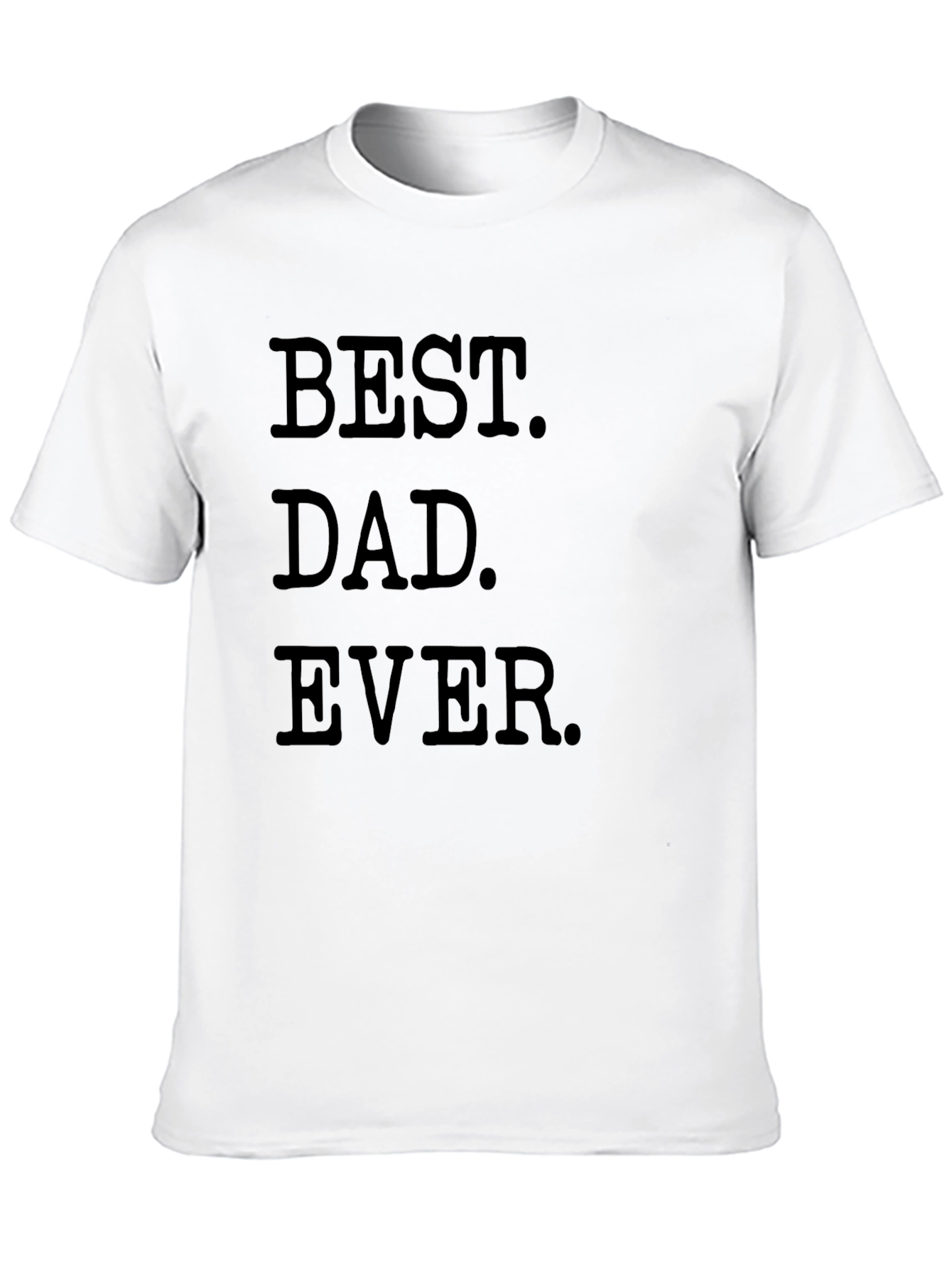 Best Dad Ever Black T-Shirt