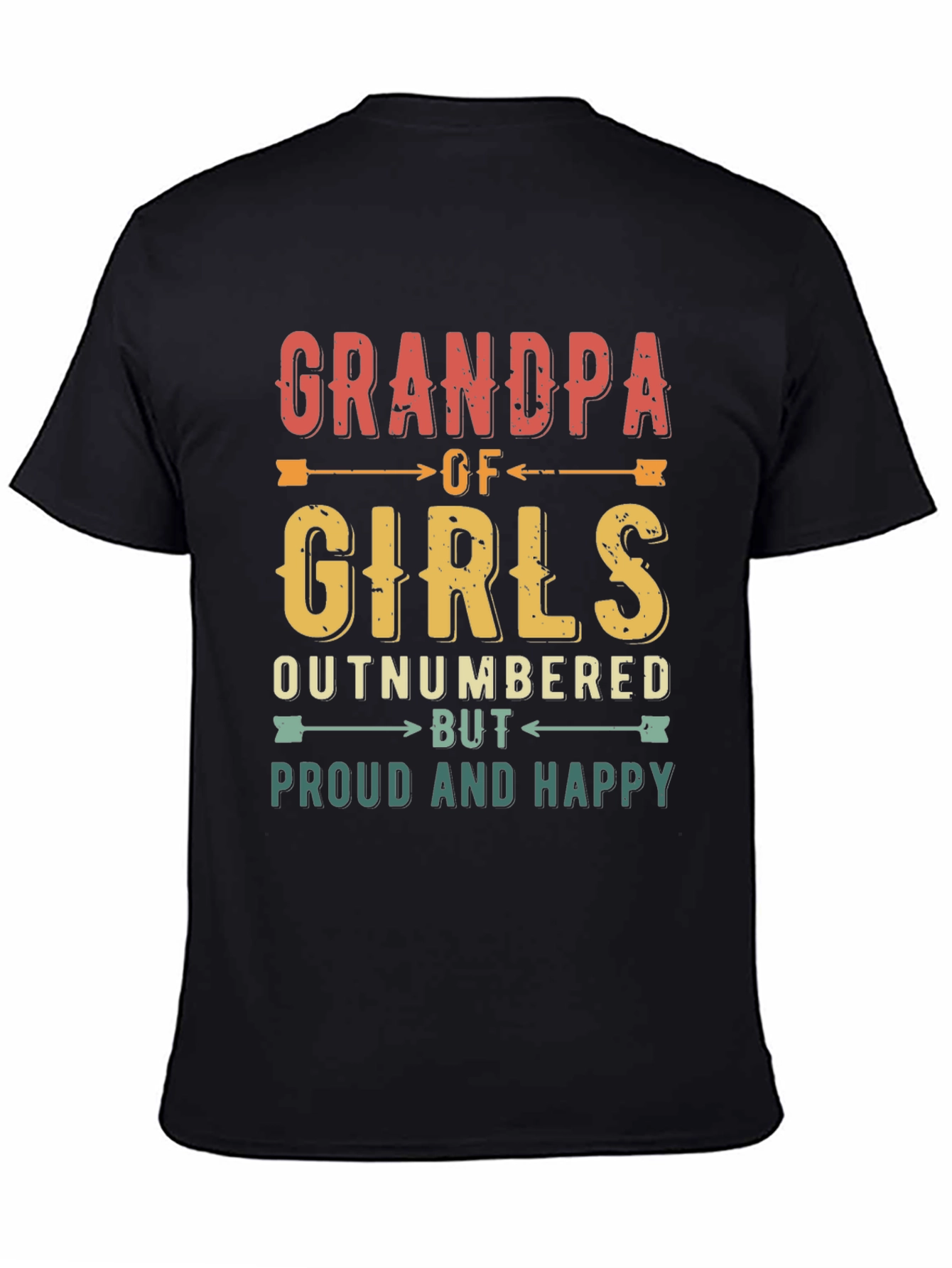 Grandpa of Girls T-Shirt - Proud & Happy