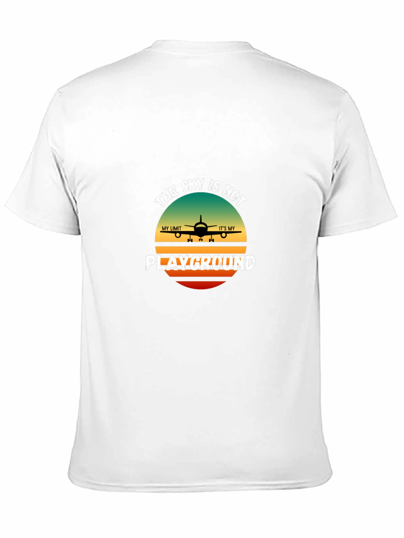 The Sky Is Not My Playground T-Shirt Pilot Aviation