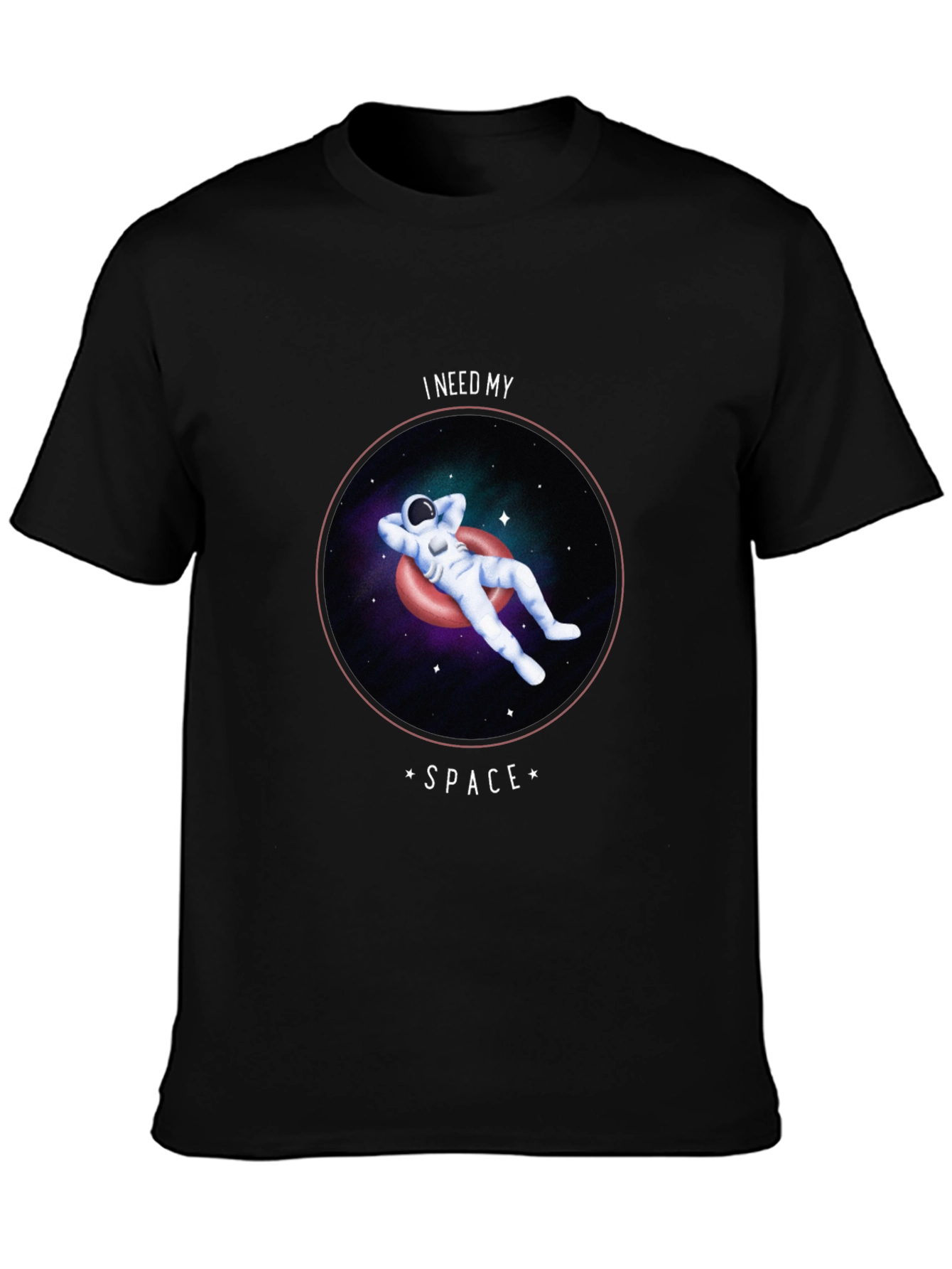I Need My Space T-Shirt - Astronaut Design
