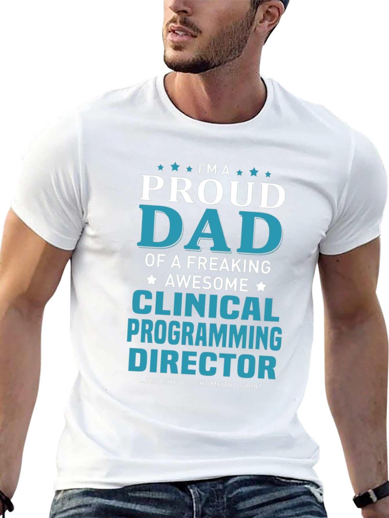 Proud Dad Clinical Programming Director T-Shirt