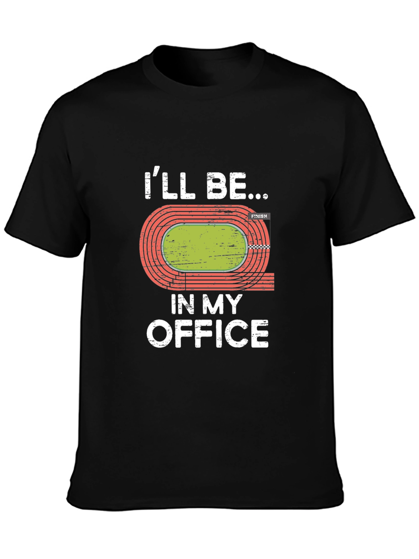 Ill Be In My Office Running Track T-Shirt