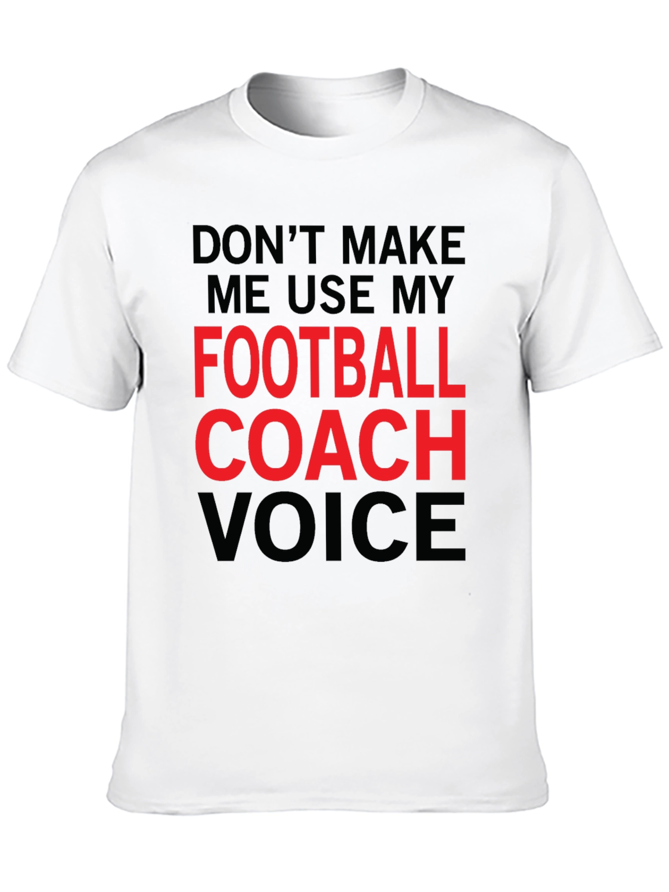 Football Coach Voice T-Shirt - Funny Graphic Tee