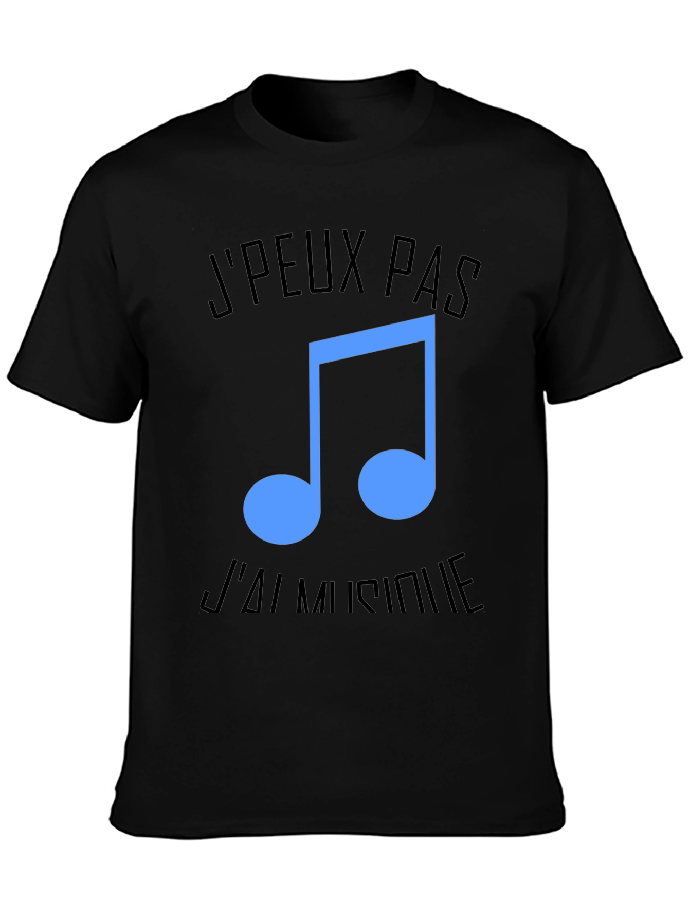 Music Lover Tee: JPeux Pas Jai Musique