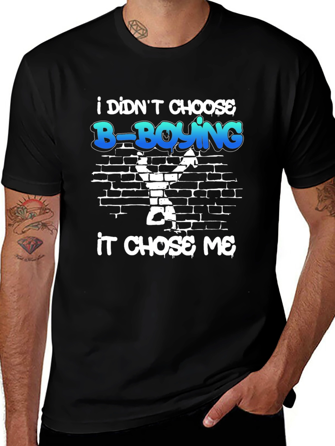 B-Boying Graphic T-Shirt - It Chose Me