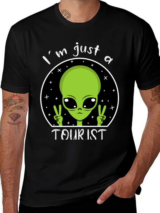 Im Just A Tourist Alien T-Shirt - Outer Space Humor Tee