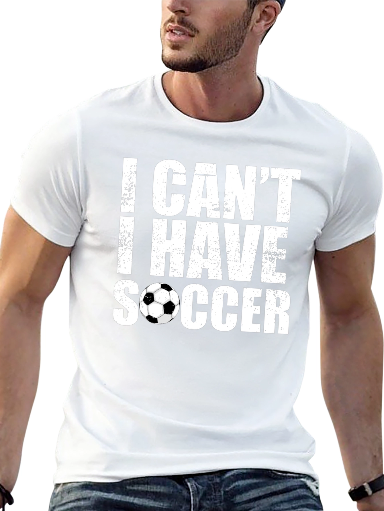 I Cant I Have Soccer T-Shirt