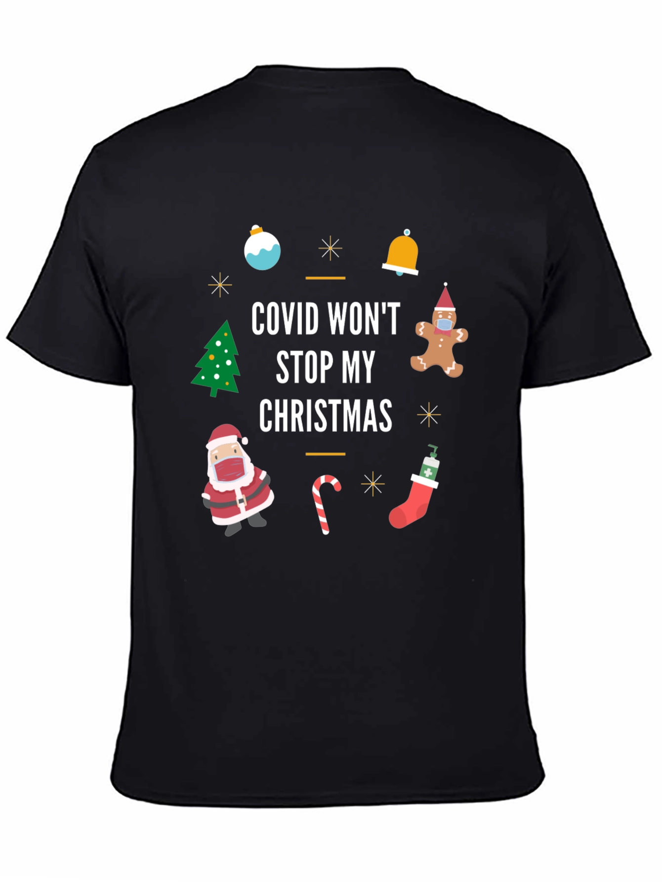 Covid Wont Stop My Christmas T-Shirt