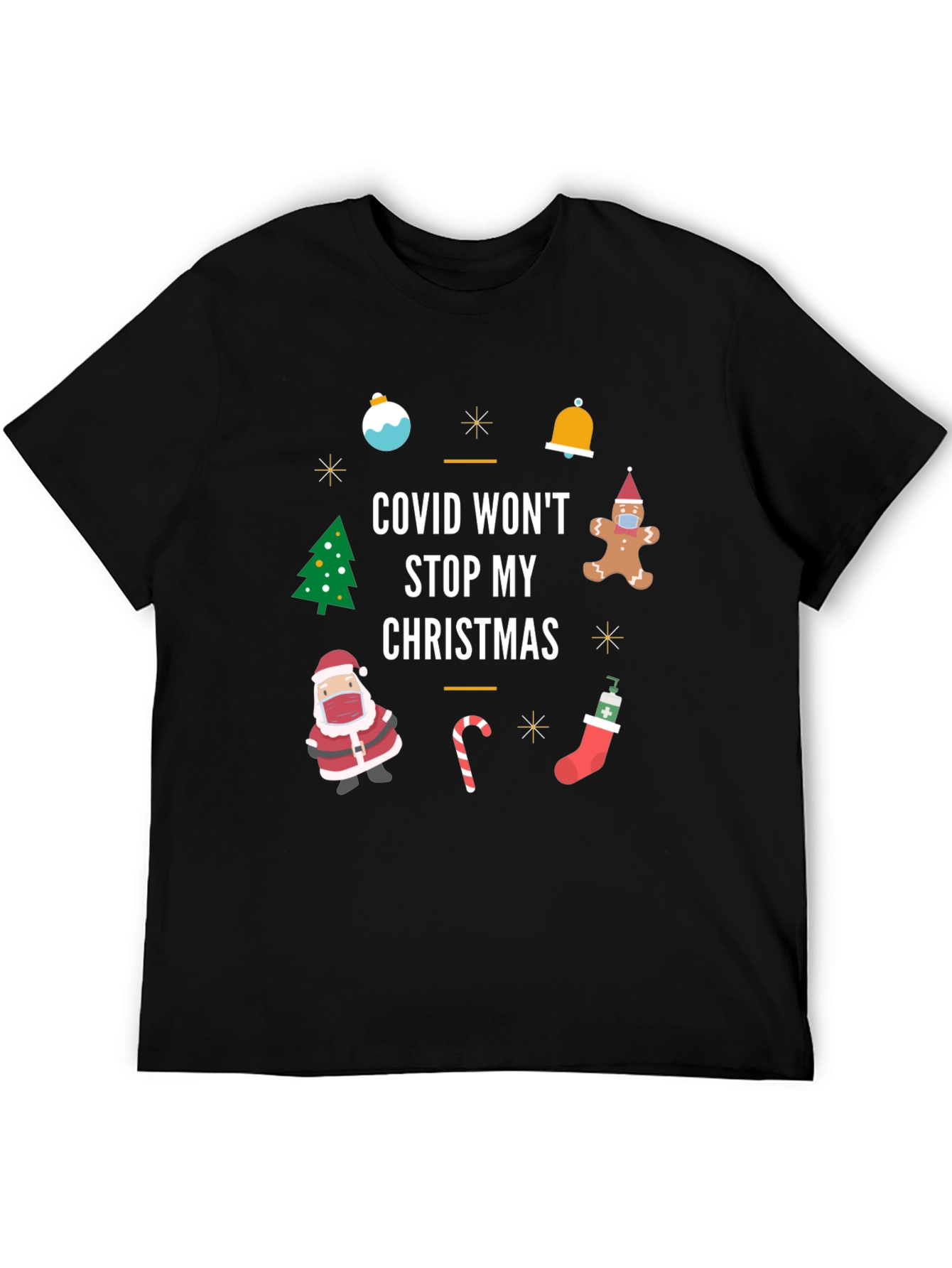 Covid Wont Stop My Christmas T-Shirt