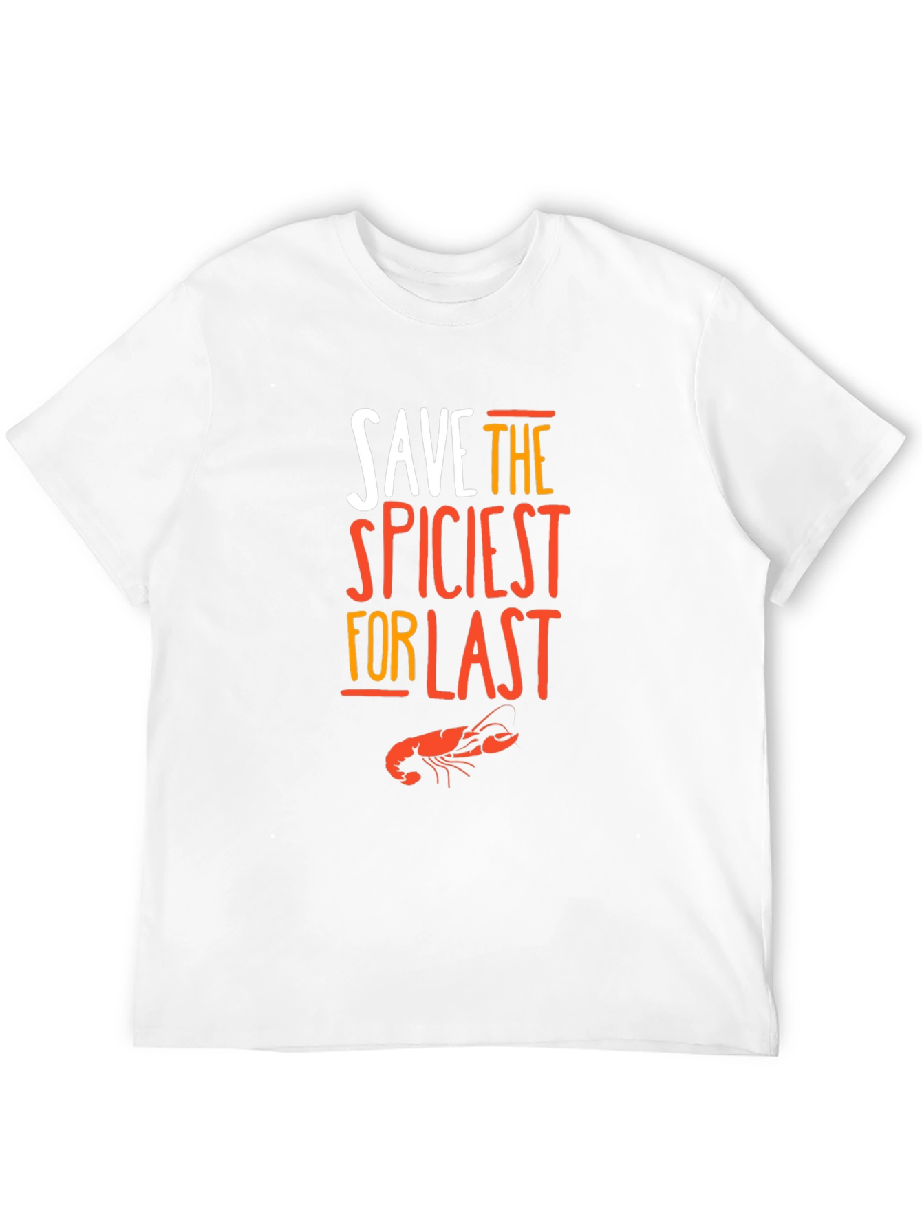 Save The Spiciest For Last Black T-Shirt
