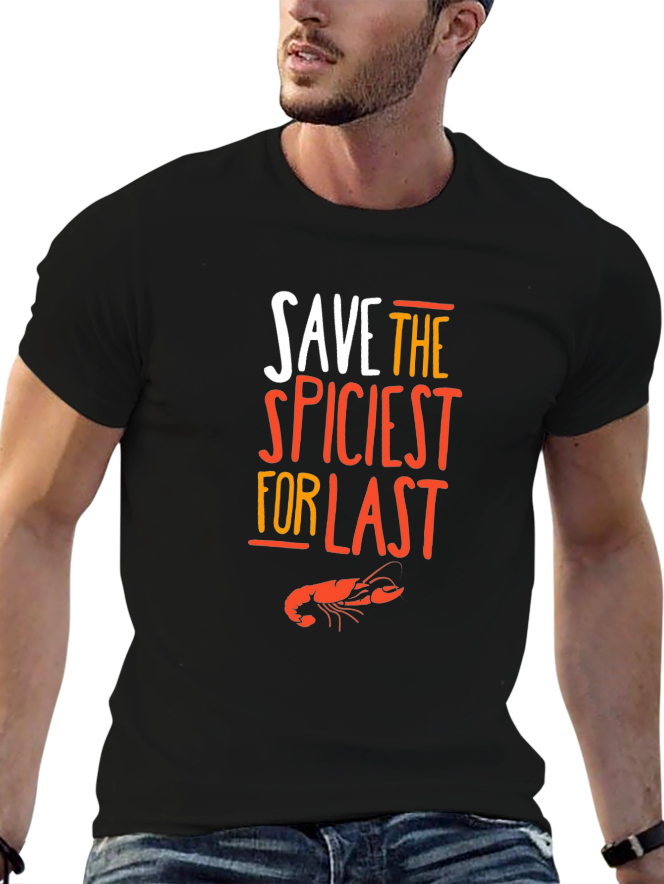 Save The Spiciest For Last Black T-Shirt