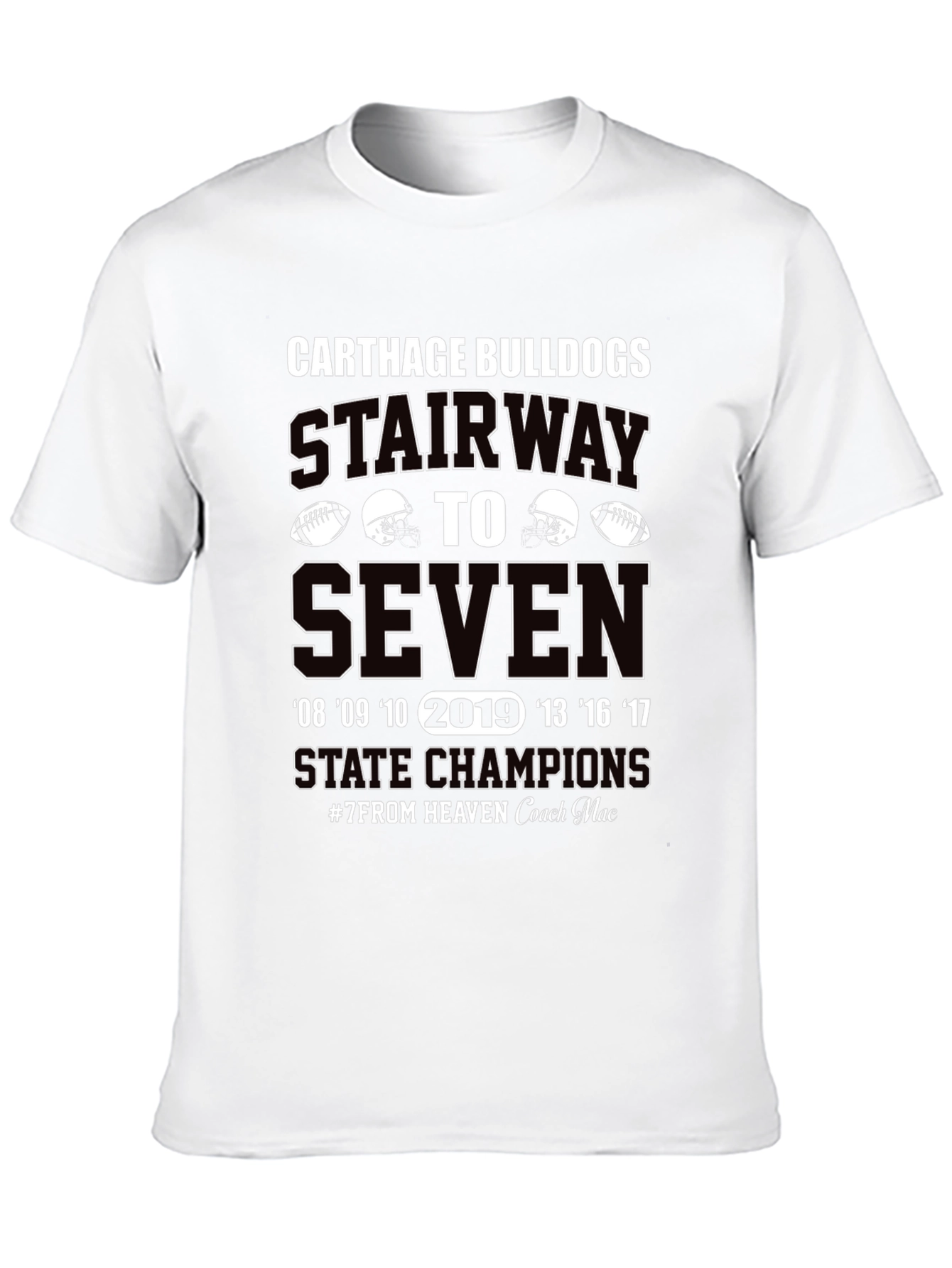 Carthage Bulldogs Stairway to Seven State Champions T-Shirt