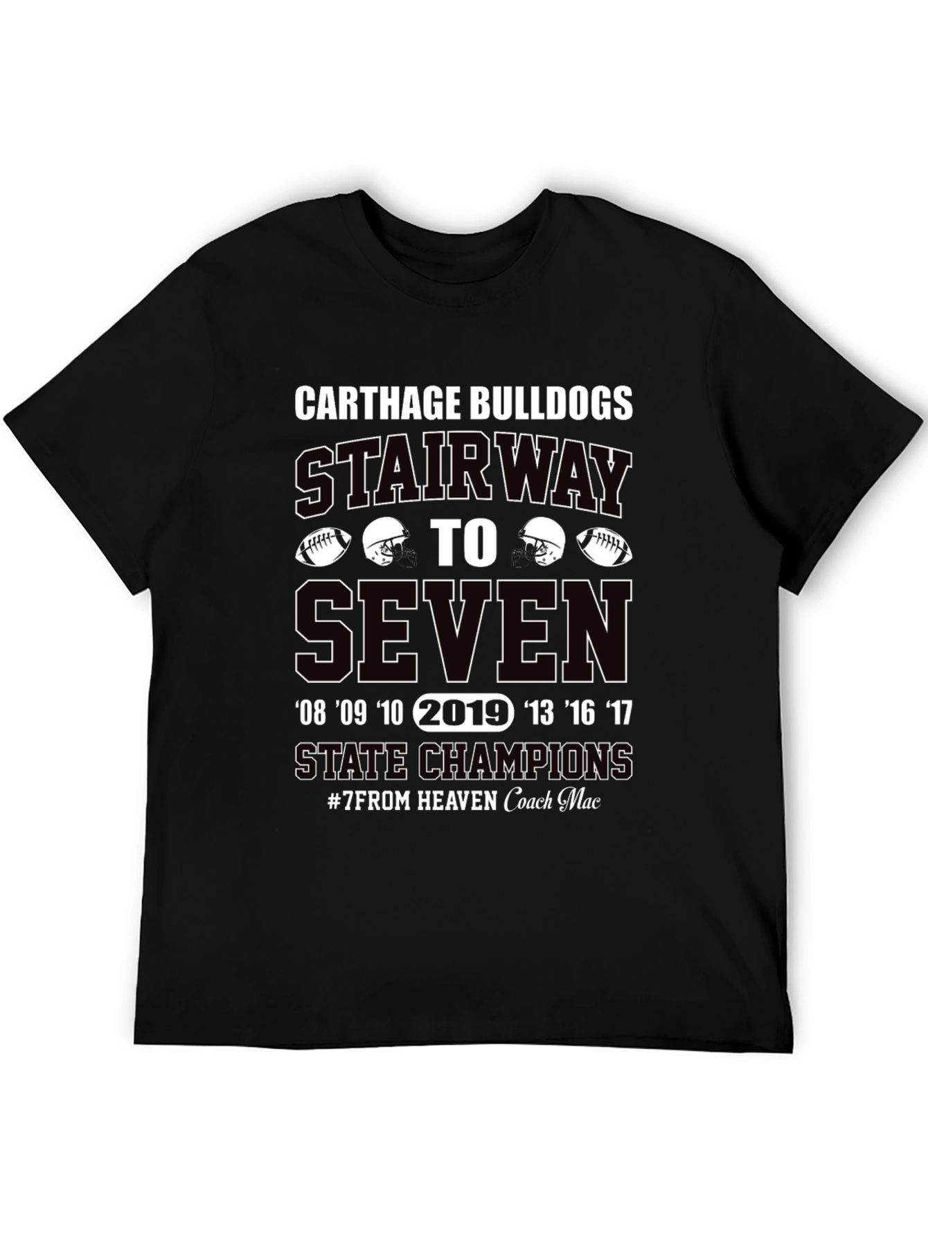 Carthage Bulldogs Stairway to Seven State Champions T-Shirt
