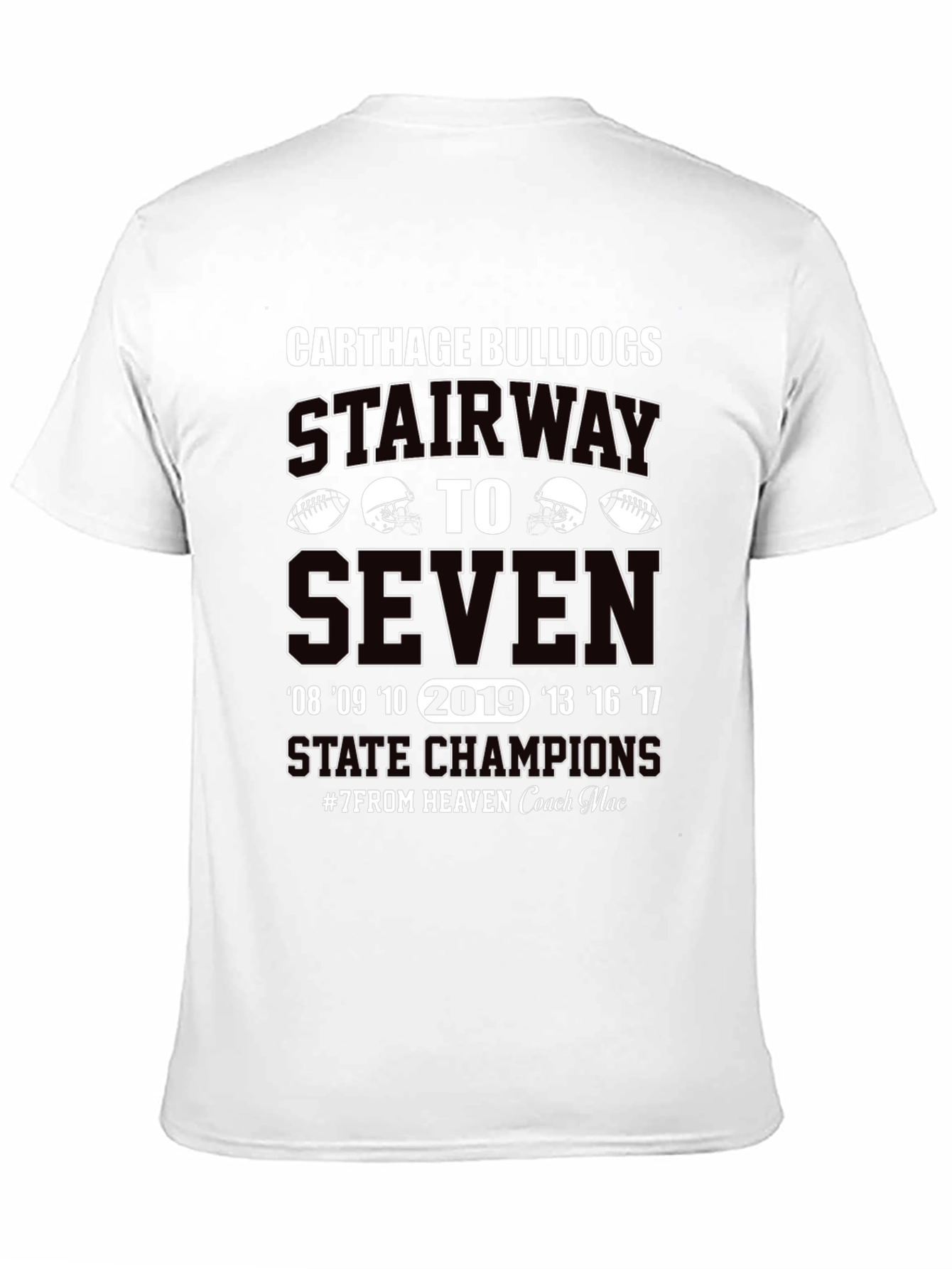 Carthage Bulldogs Stairway to Seven State Champions T-Shirt