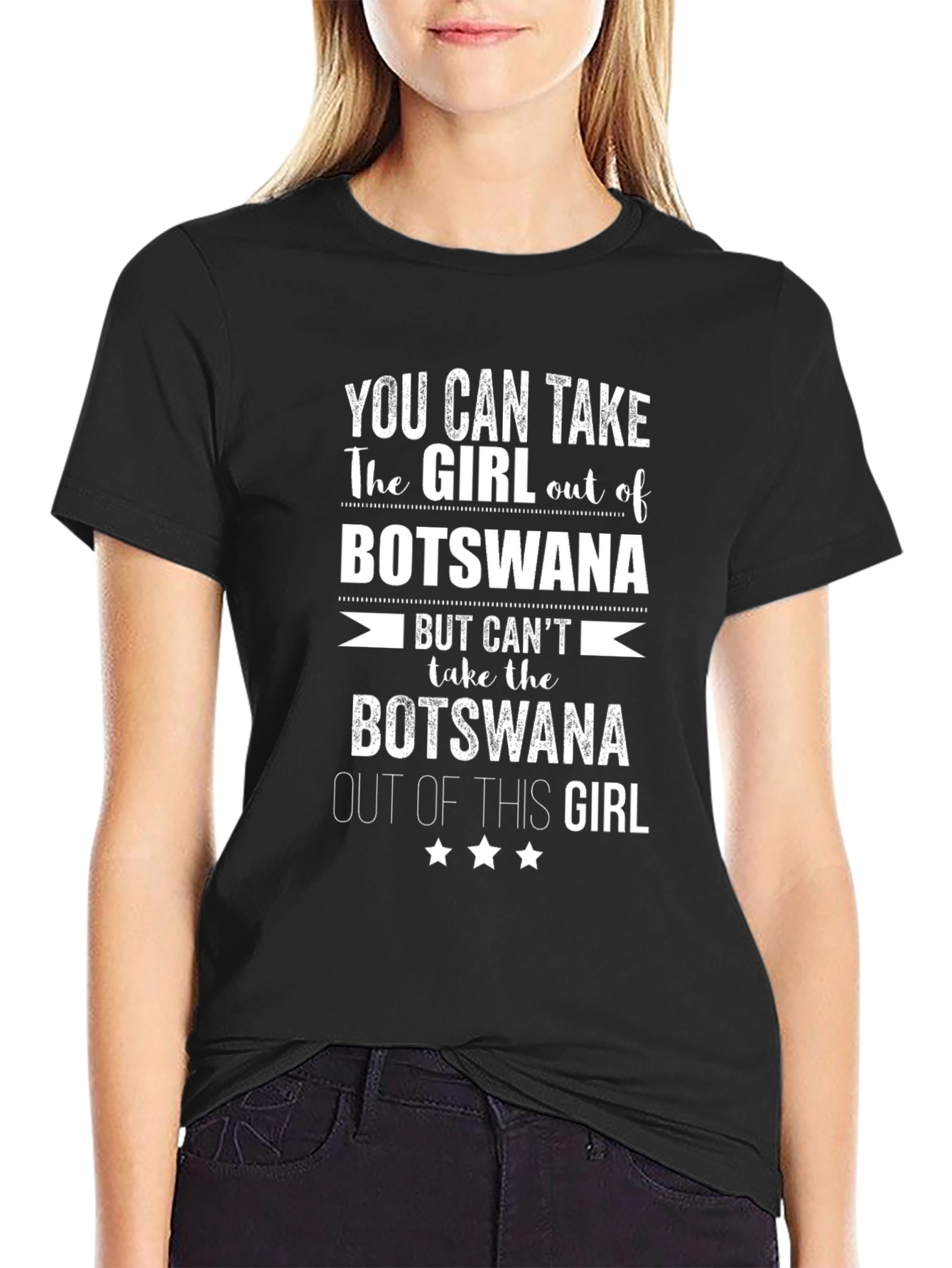 Botswana Girl T-Shirt: You Can Take the Girl Out