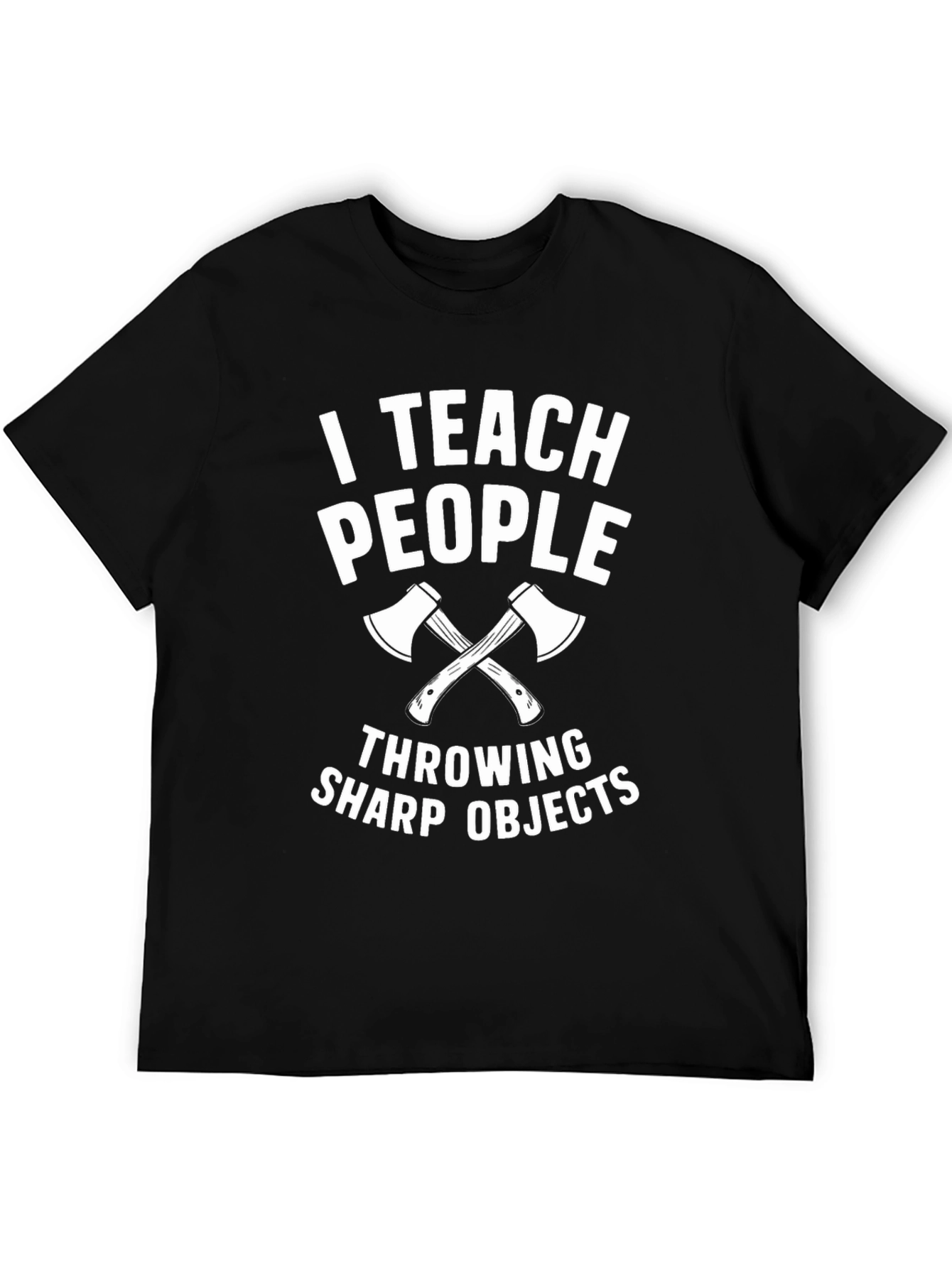 I Teach People Throwing Sharp Objects T-Shirt