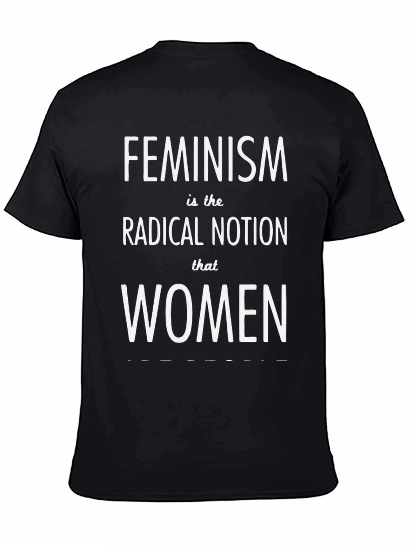 Feminism Radical Notion Womens T-Shirt