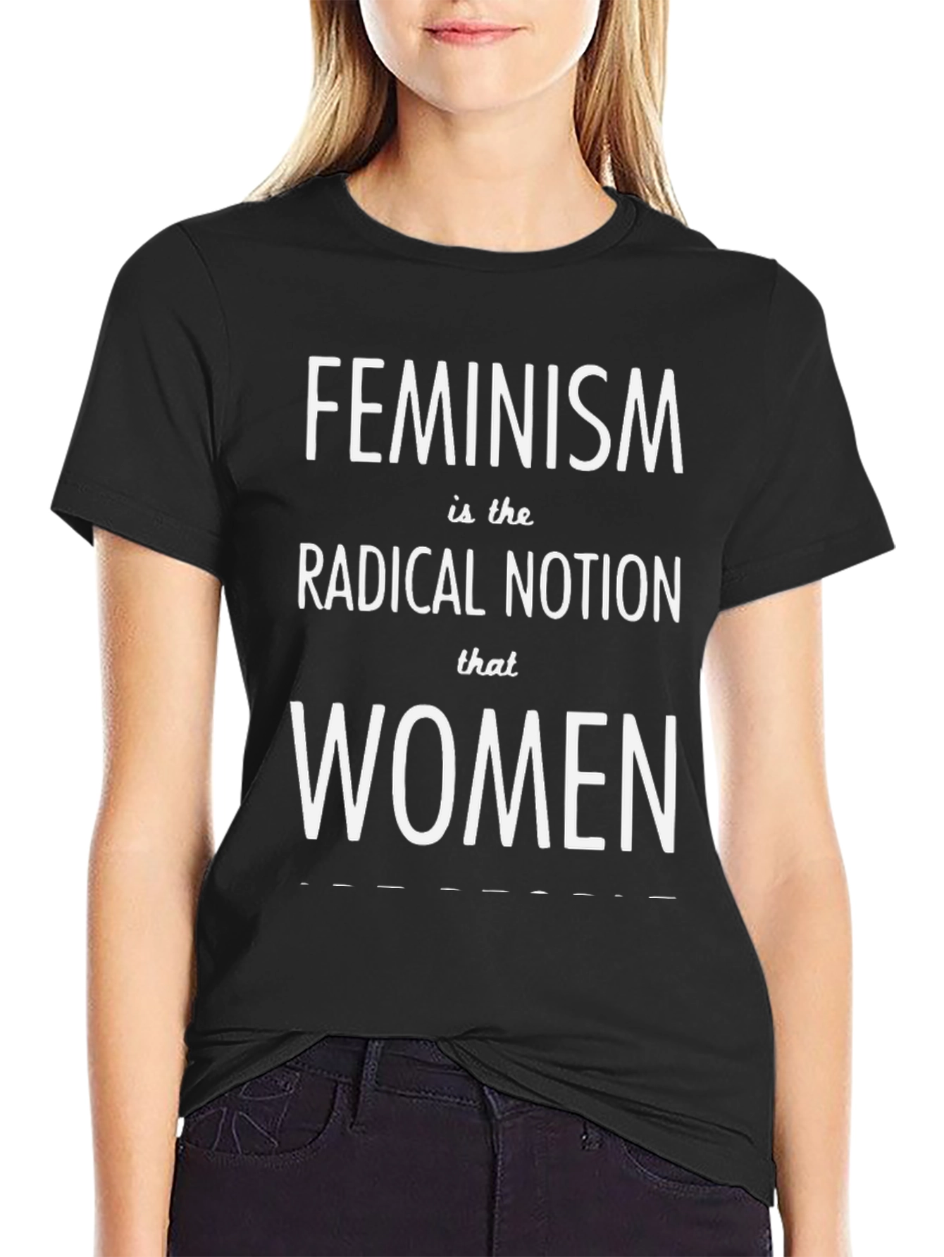 Feminism Radical Notion Womens T-Shirt